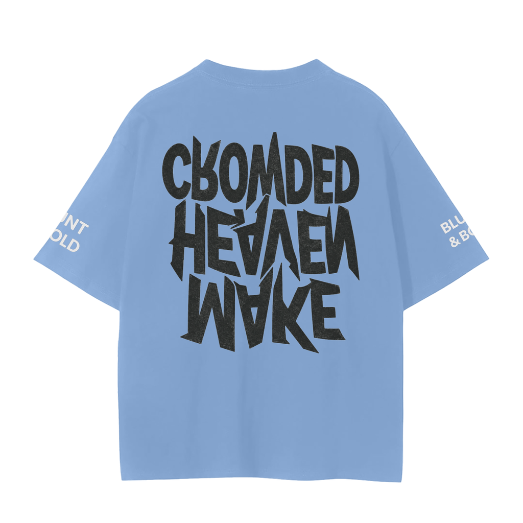 MENS 'MAKE HEAVEN CROWDED' Seemless Oversized Tee