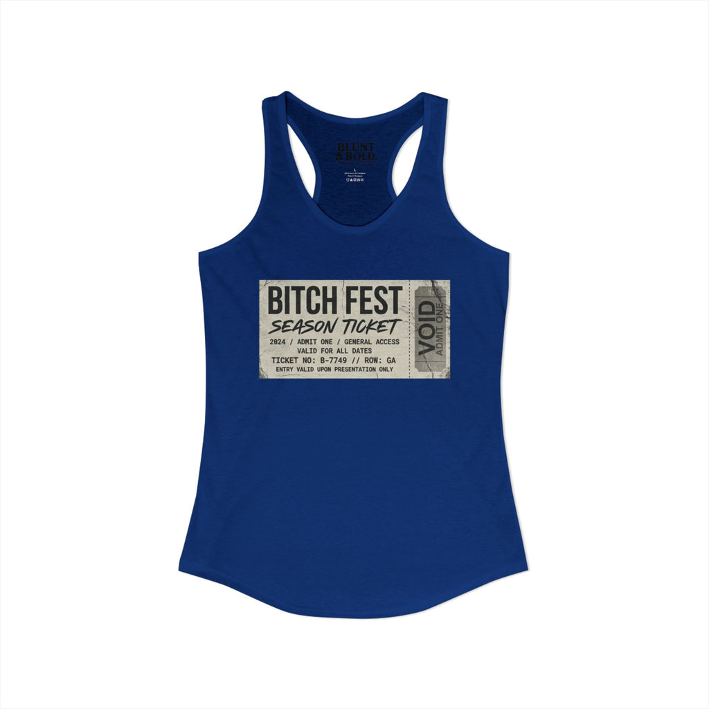 Womens BITCH FEST Ideal Racerback Tank
