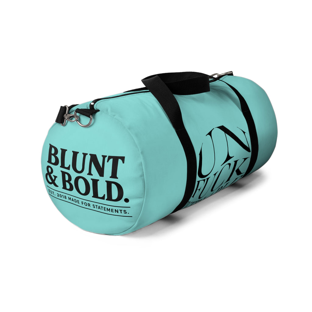 B & B Unfuckwithable Duffle Bag
