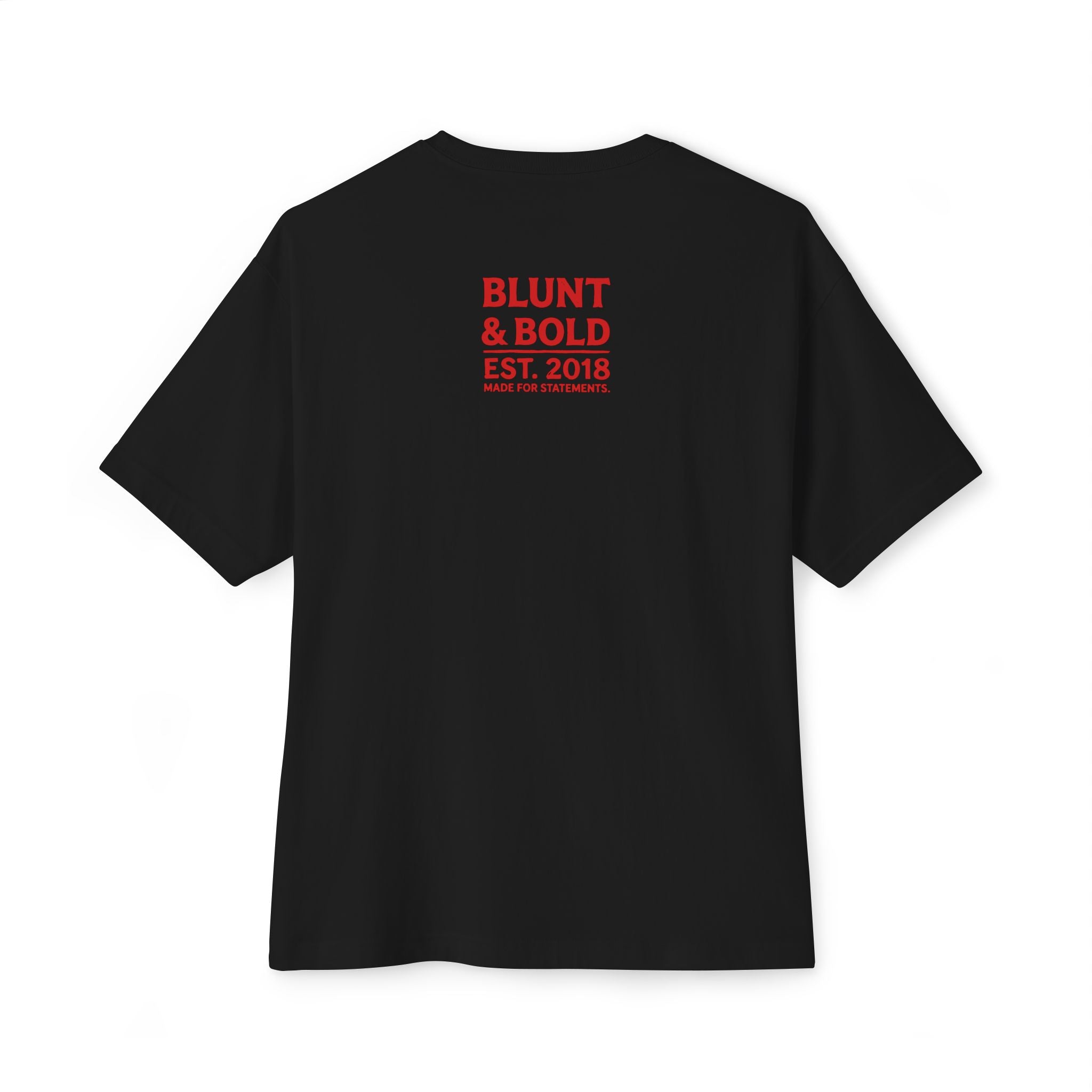 Mens Stay Blunt. Stay Bold. Oversized Boxy Tee