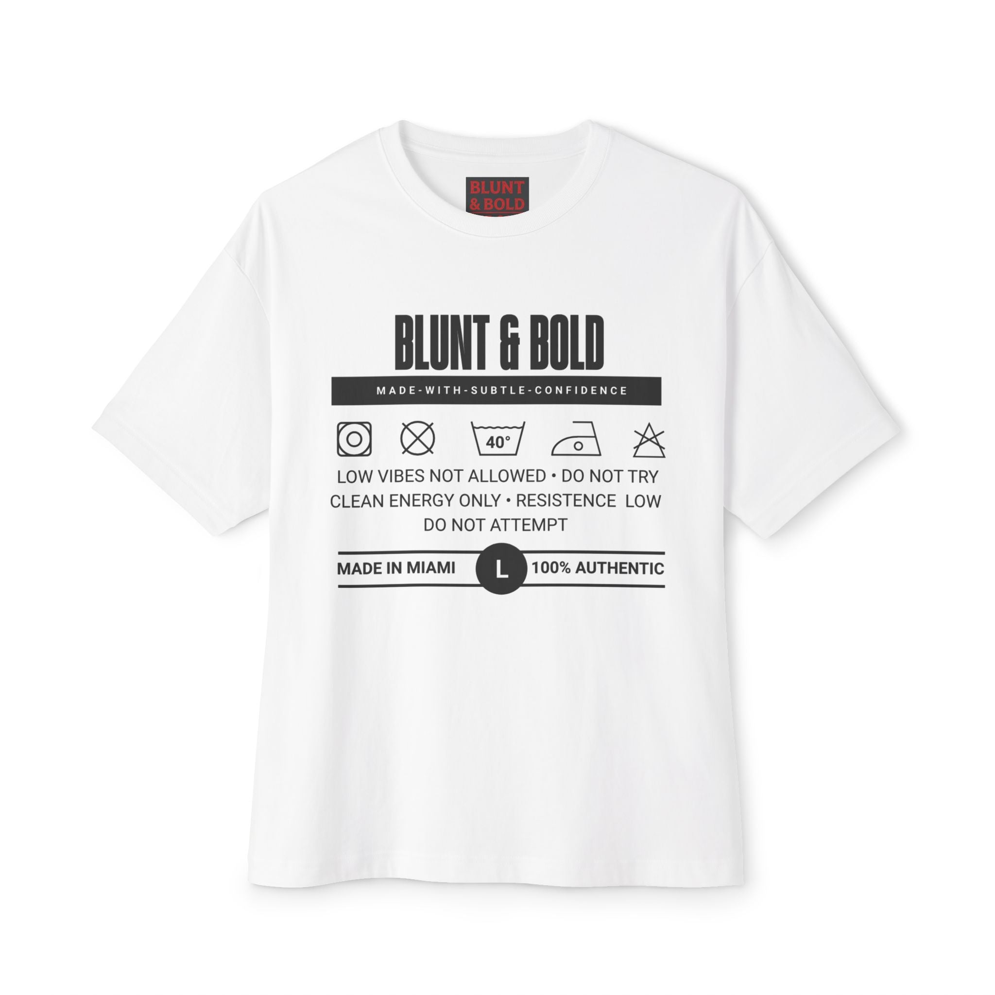 Blunt & Bold' Truth Label + Oversized Tee