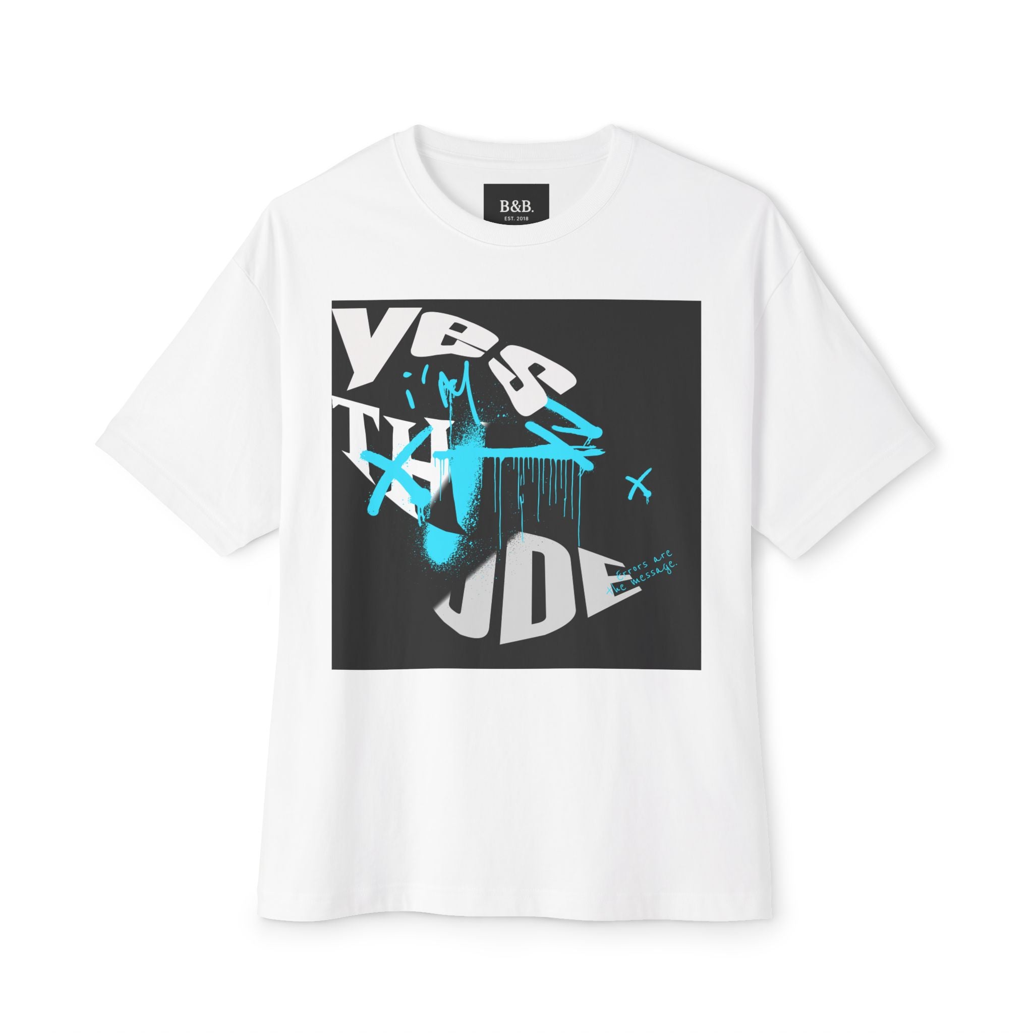 Mens Yes IM That Dude Oversized Tee