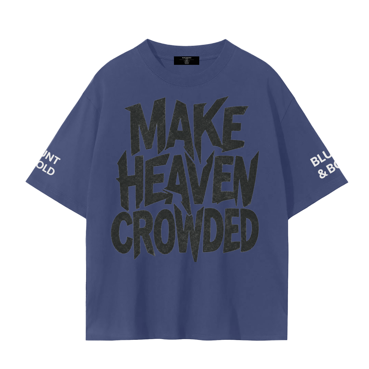 MENS 'MAKE HEAVEN CROWDED'