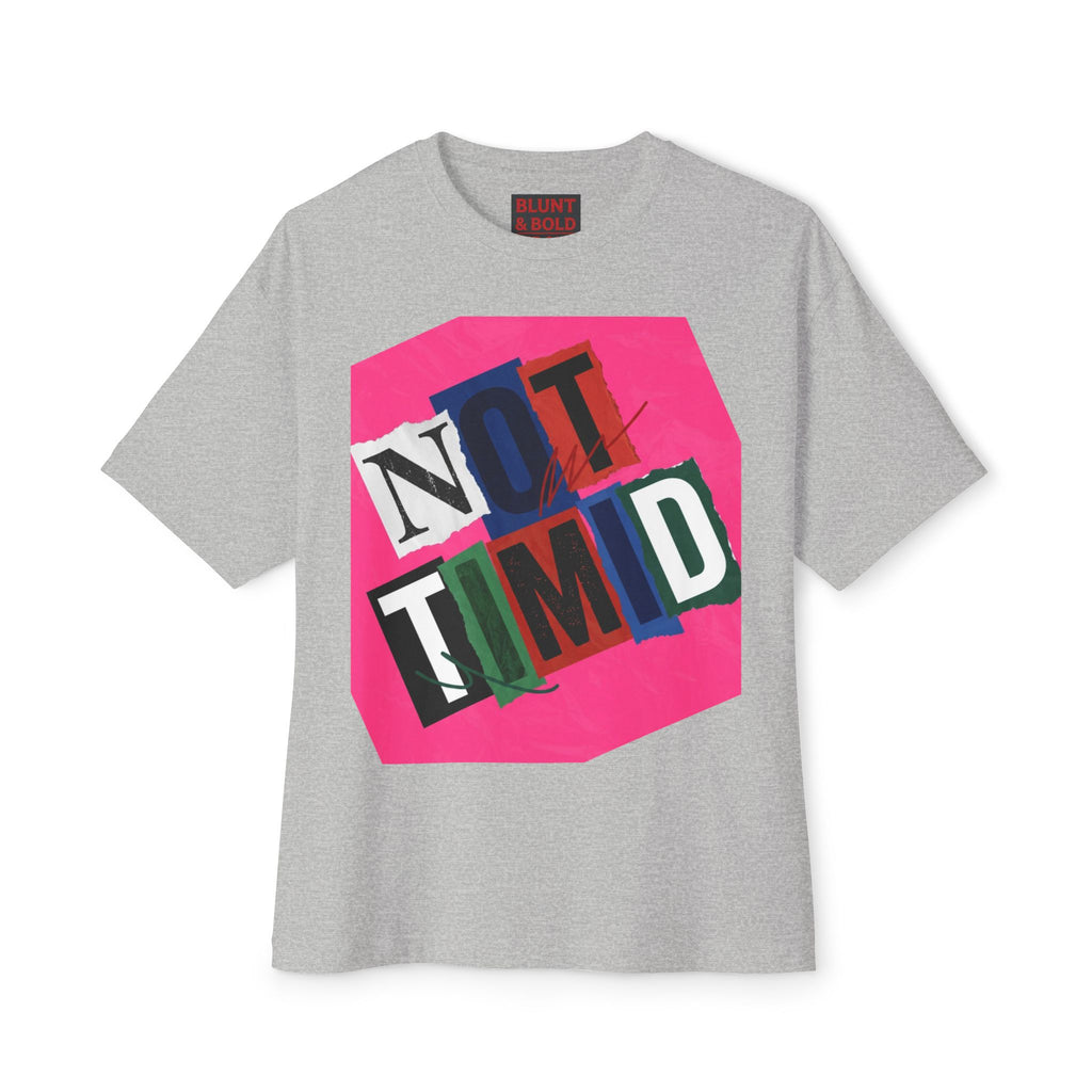 Mens  'Not Timid' Graphic Oversized Tee