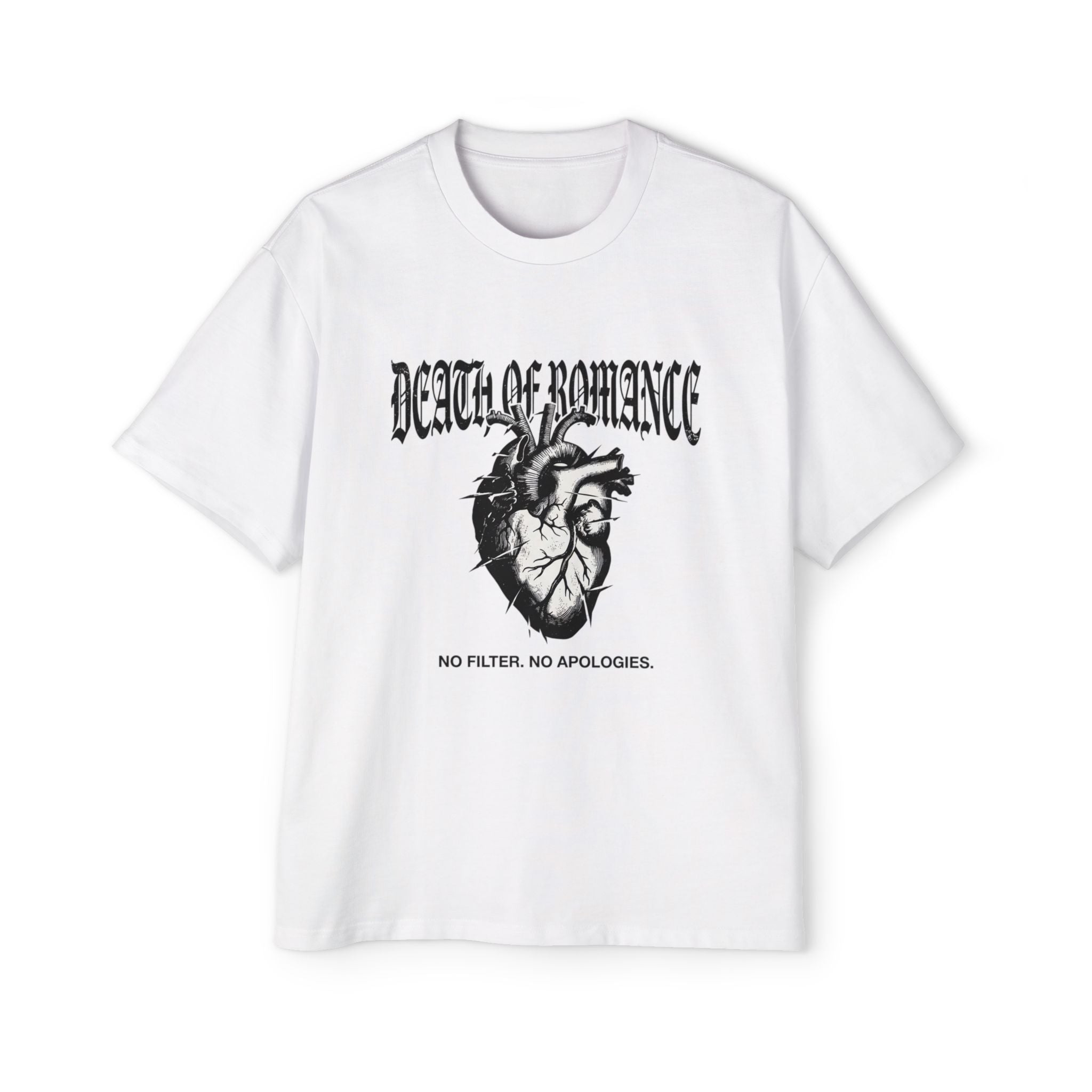 Death of Romance Graphic Tee — “No Filter. No Apologies.” Oversized Men’s Shirt