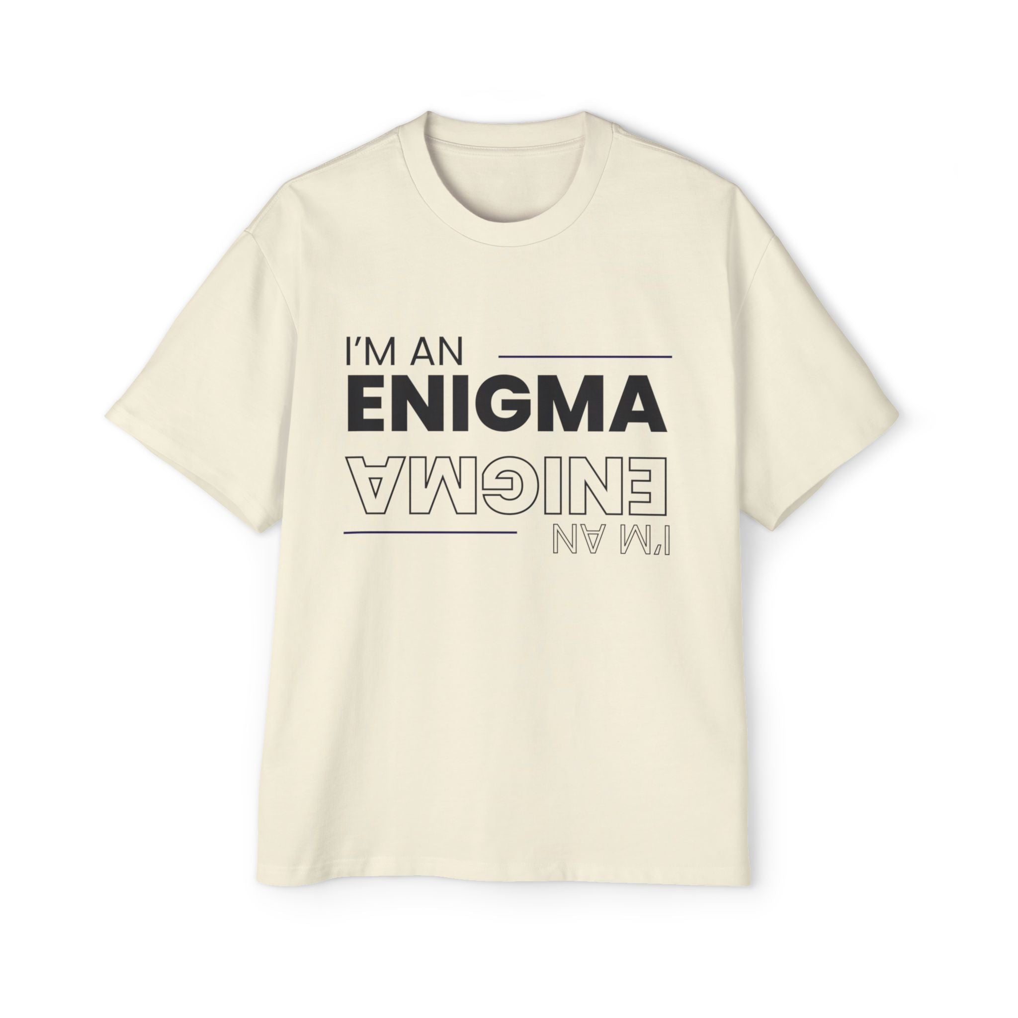 I'm An Enigma Oversized Tee — Graphic Men’s Heavy Cotton Shirt with Back Star & "Blunt & Bold" Print