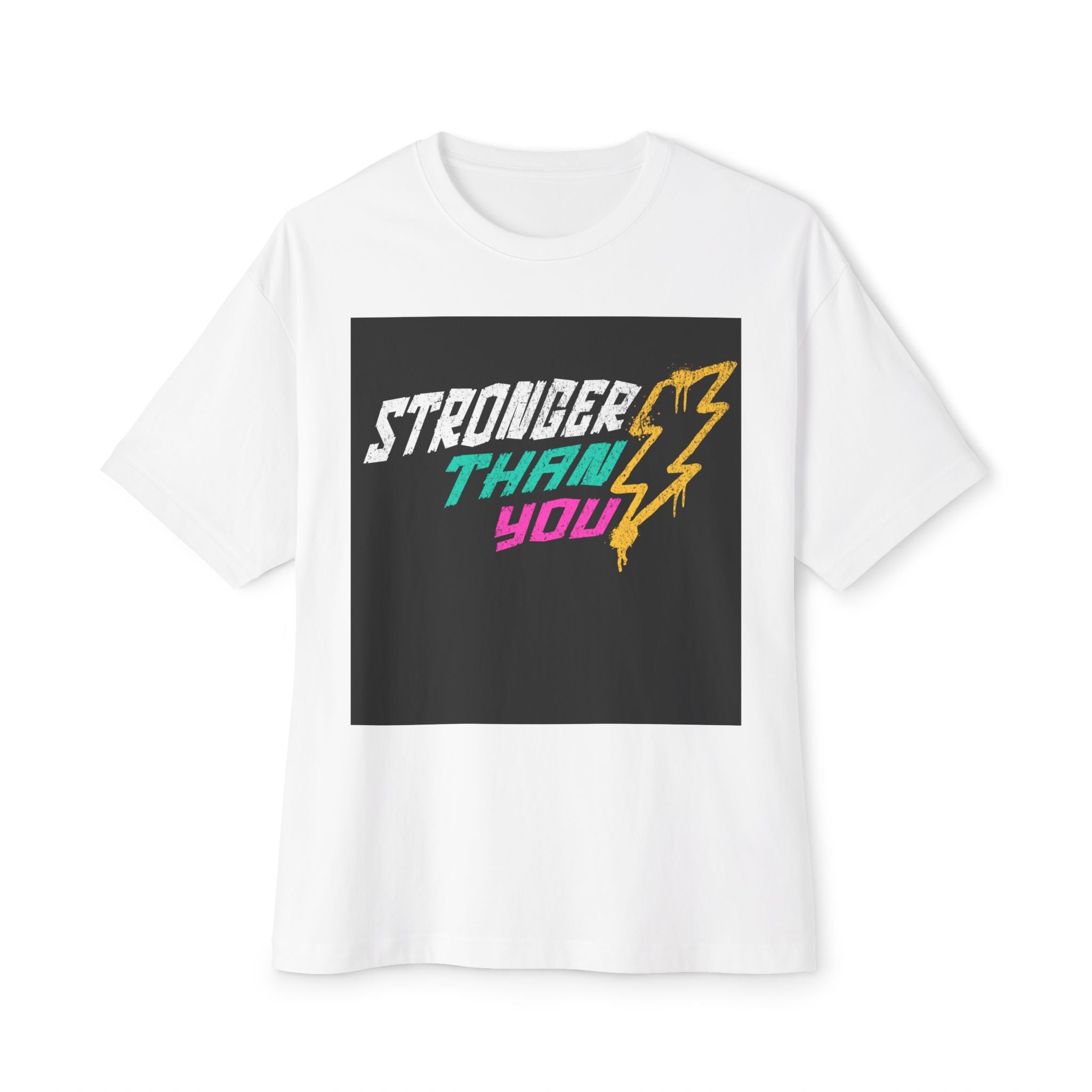 Mens  "Stronger Than You" Oversized Tee