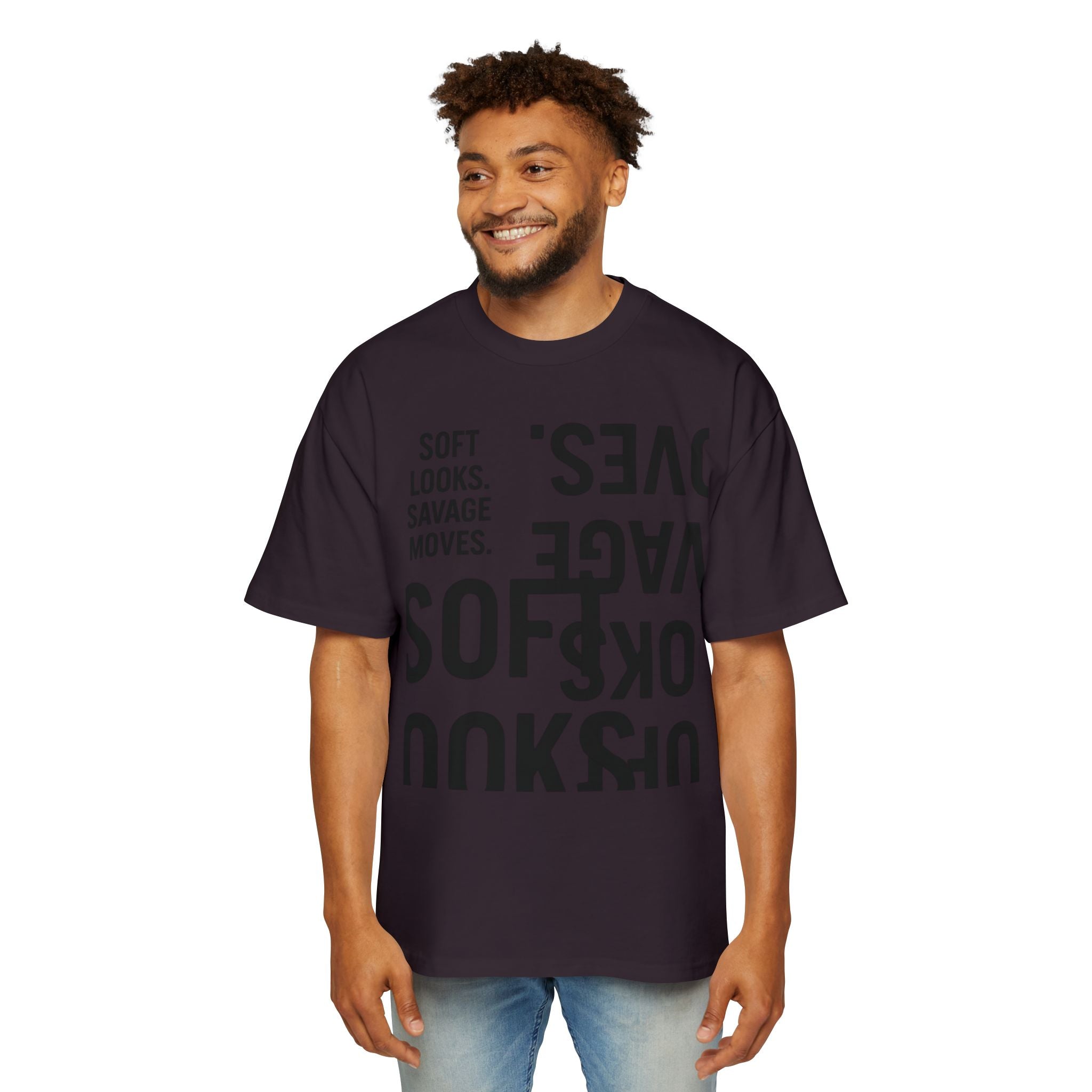 Oversized Graphic Tee — “Soft Looks. Savage Moves.” Bold Typography Shirt