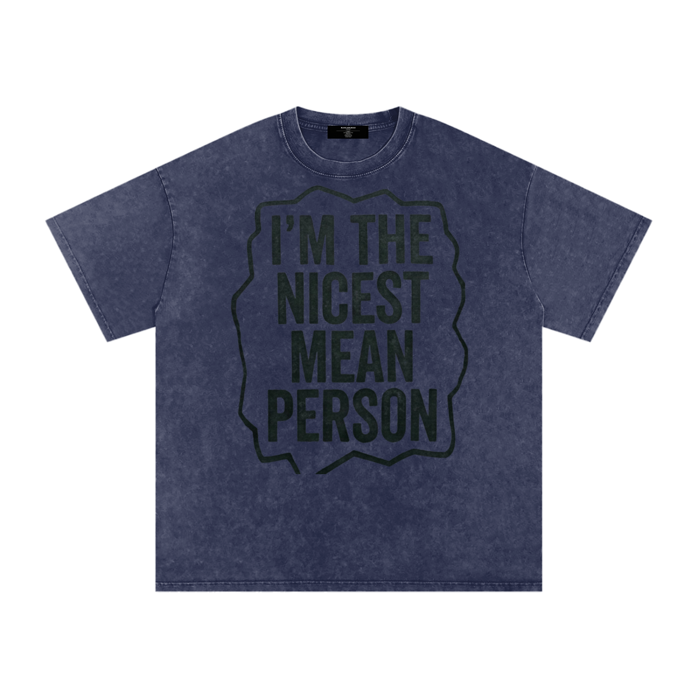 MENS ' NICEST MEAN PERSON ' now Washed Oversized Cotton TEE