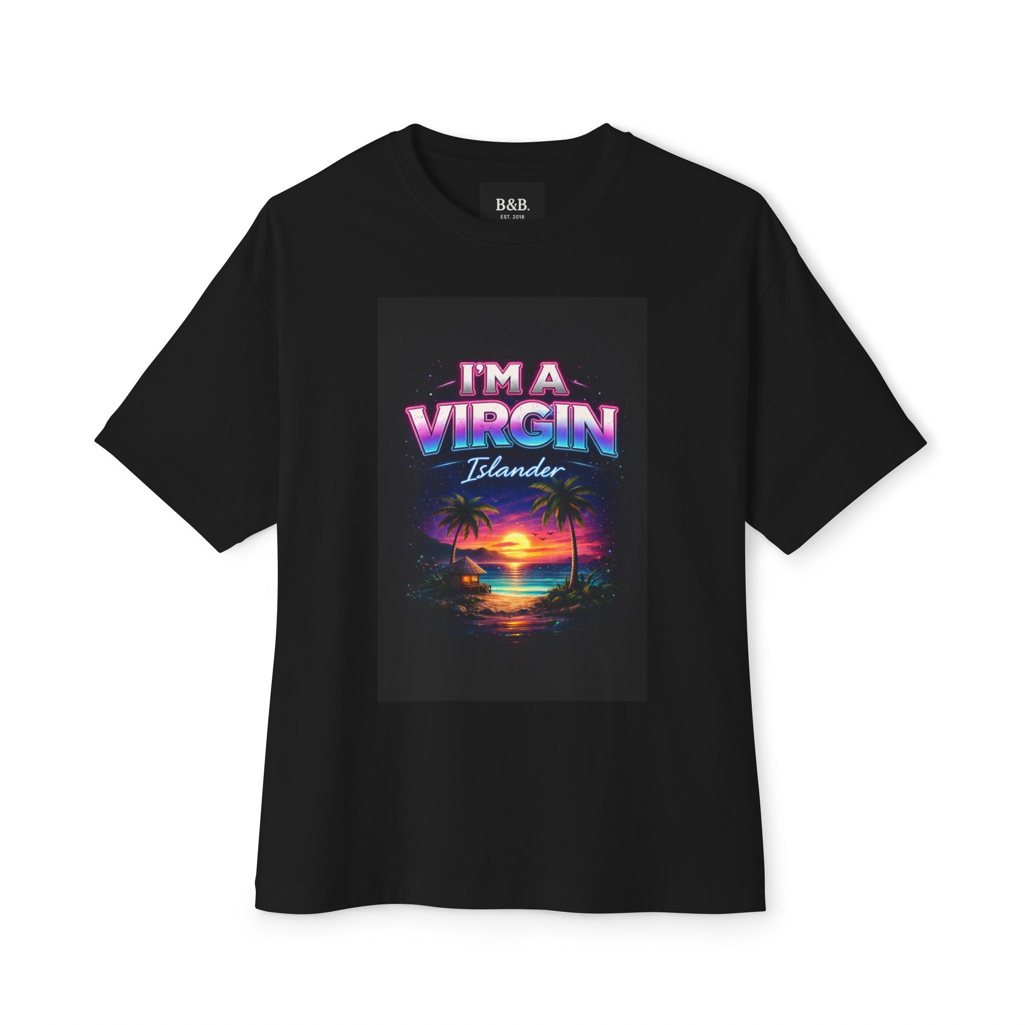 Mens I’m a Virgin Islander Oversized Tee