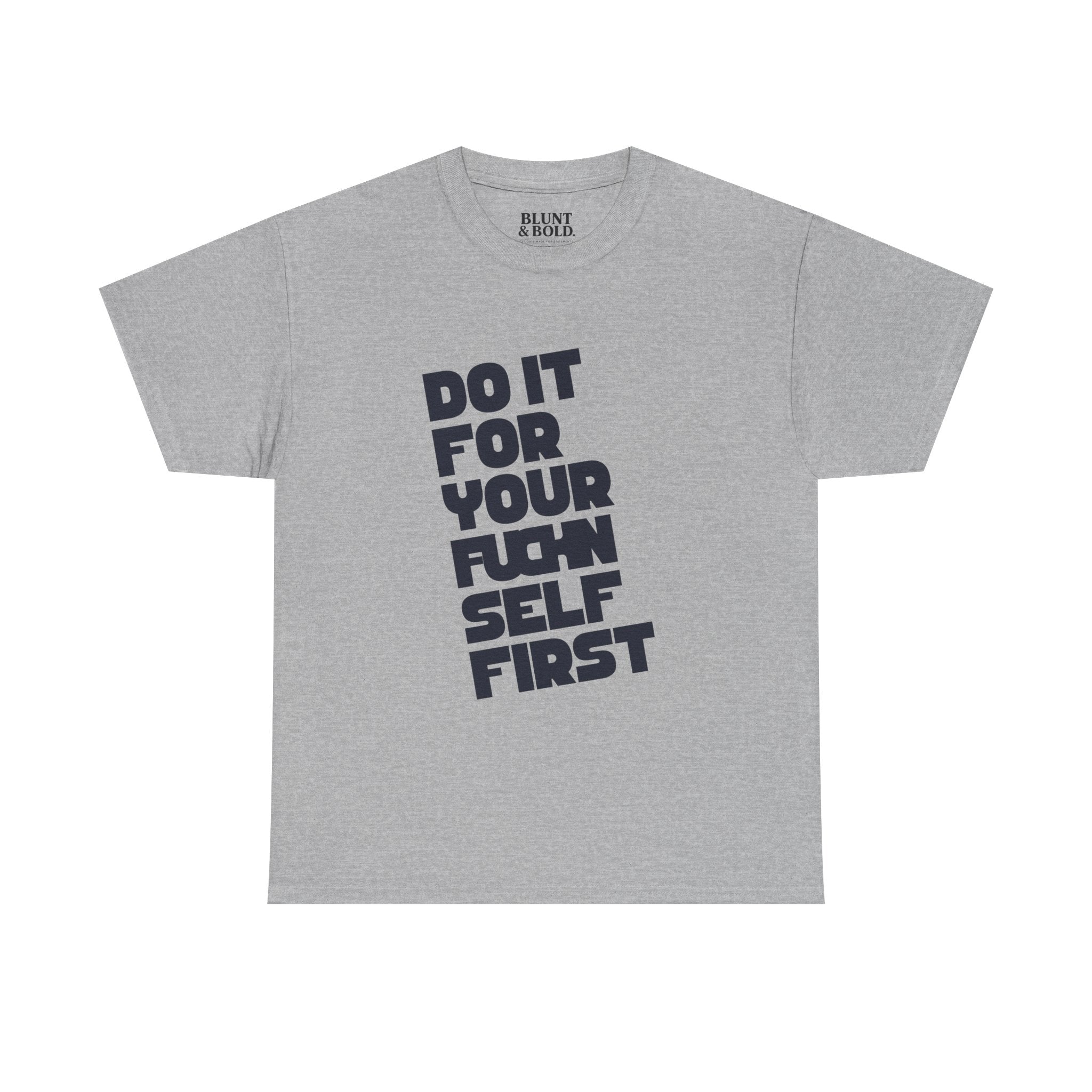 Mens Do It For Yourself First Tee
