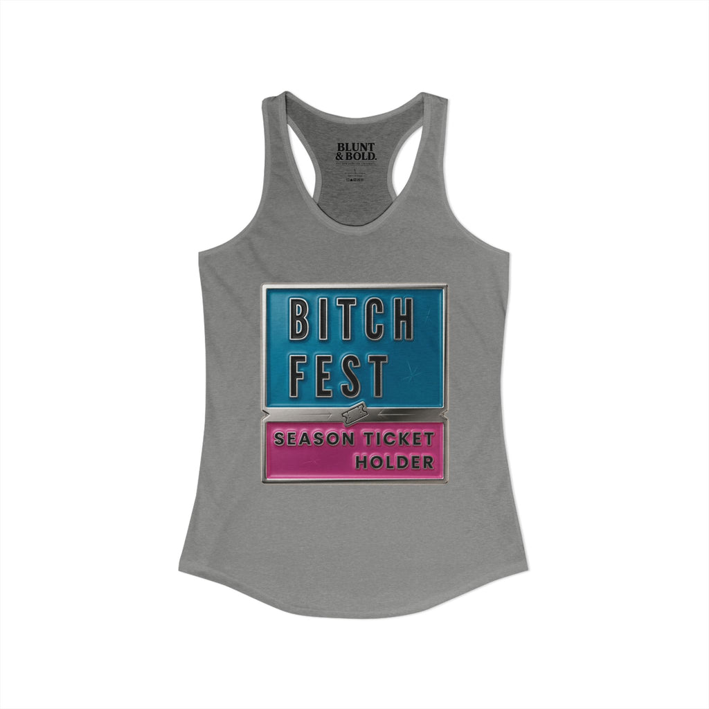 Womens BITCH FEST  Ideal Racerback Tank