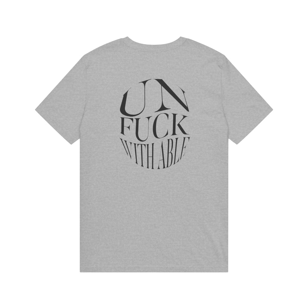 Mens  "UNFUCKWITHABLE" Bold Typography Tee