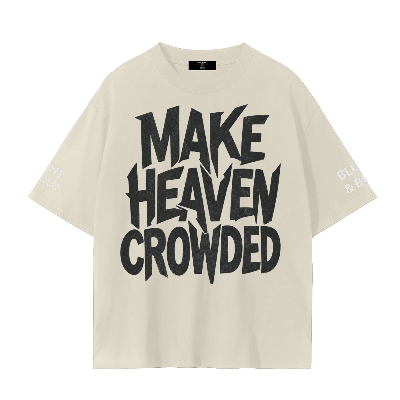 MENS 'MAKE HEAVEN CROWDED'