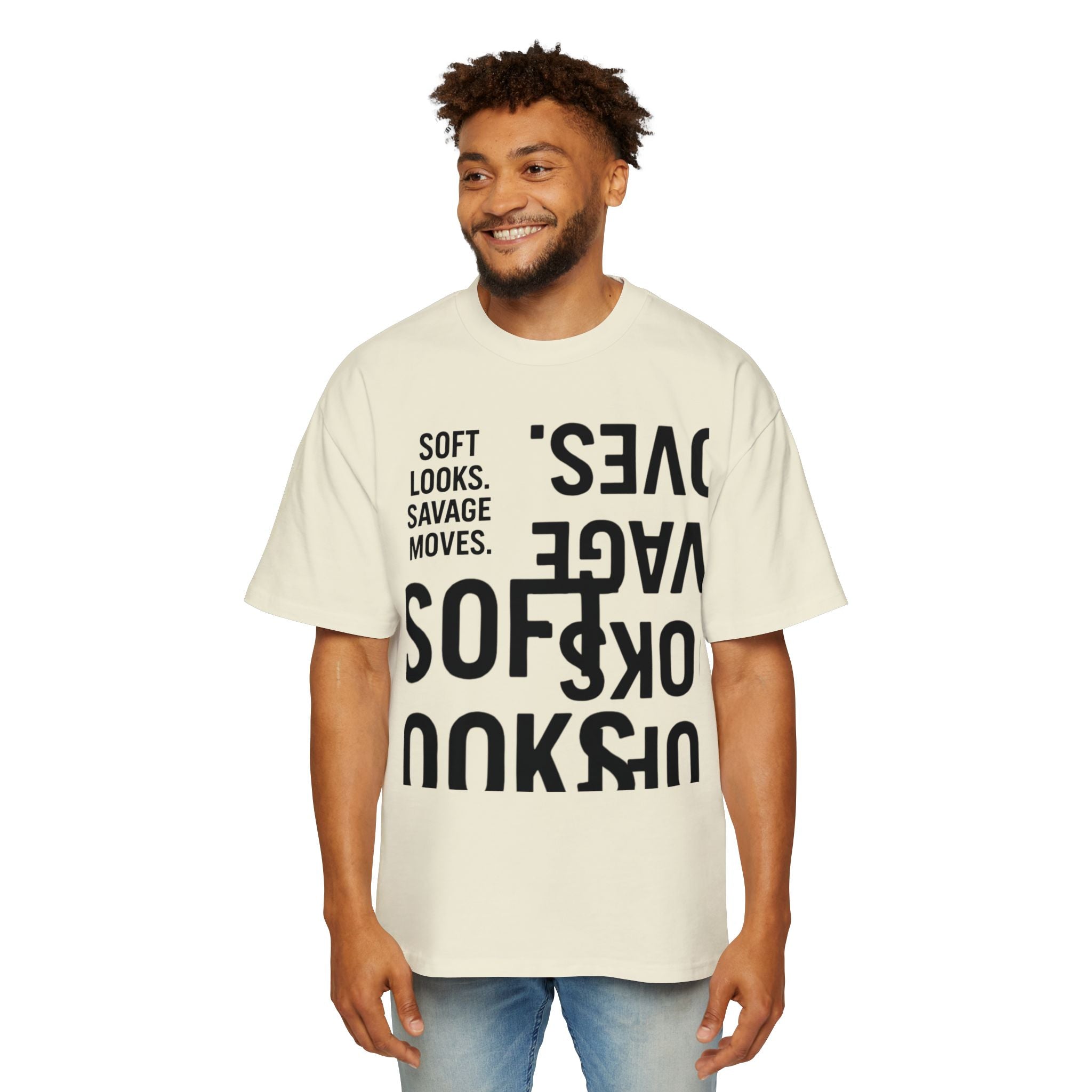 Oversized Graphic Tee — “Soft Looks. Savage Moves.” Bold Typography Shirt