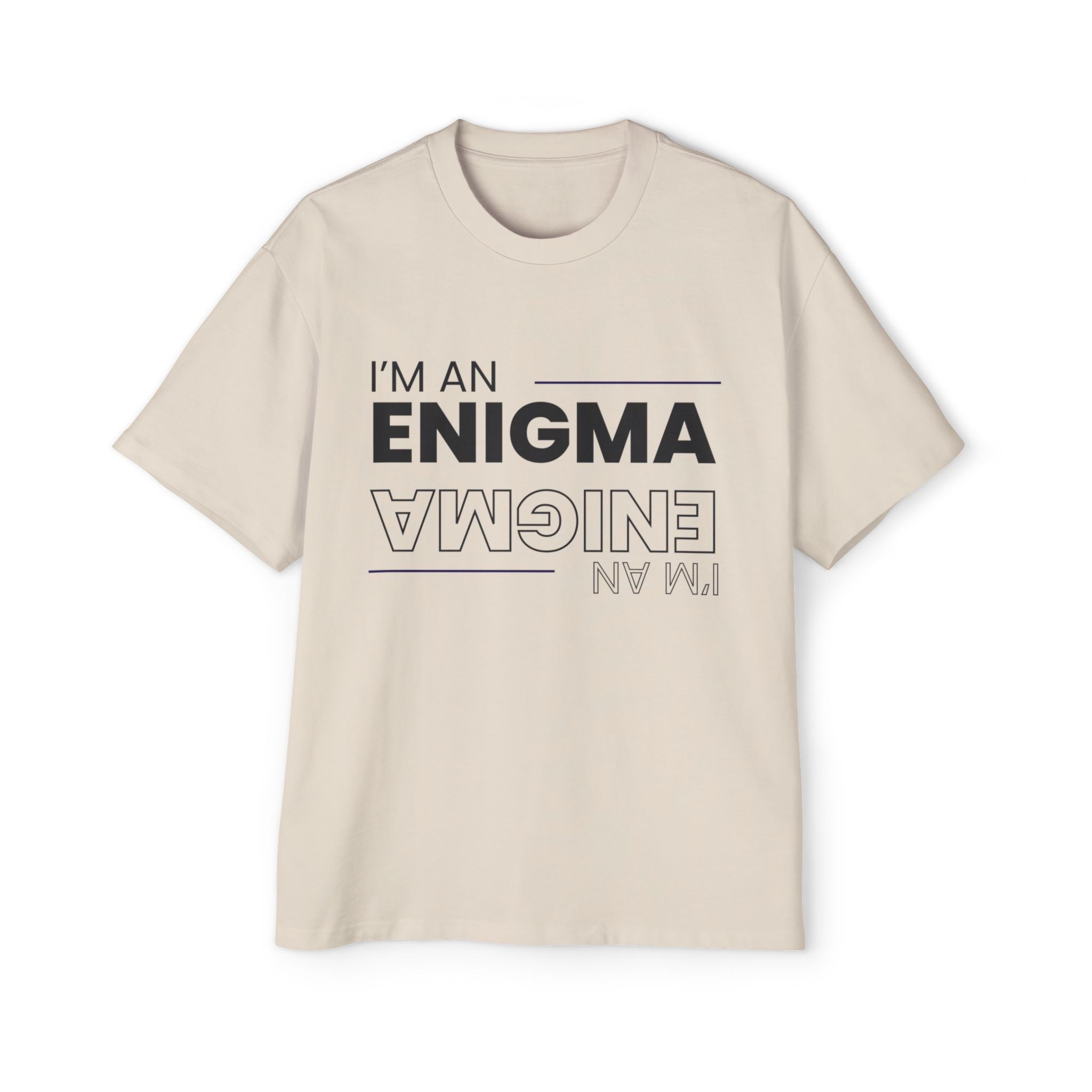 I'm An Enigma Oversized Tee — Graphic Men’s Heavy Cotton Shirt with Back Star & "Blunt & Bold" Print