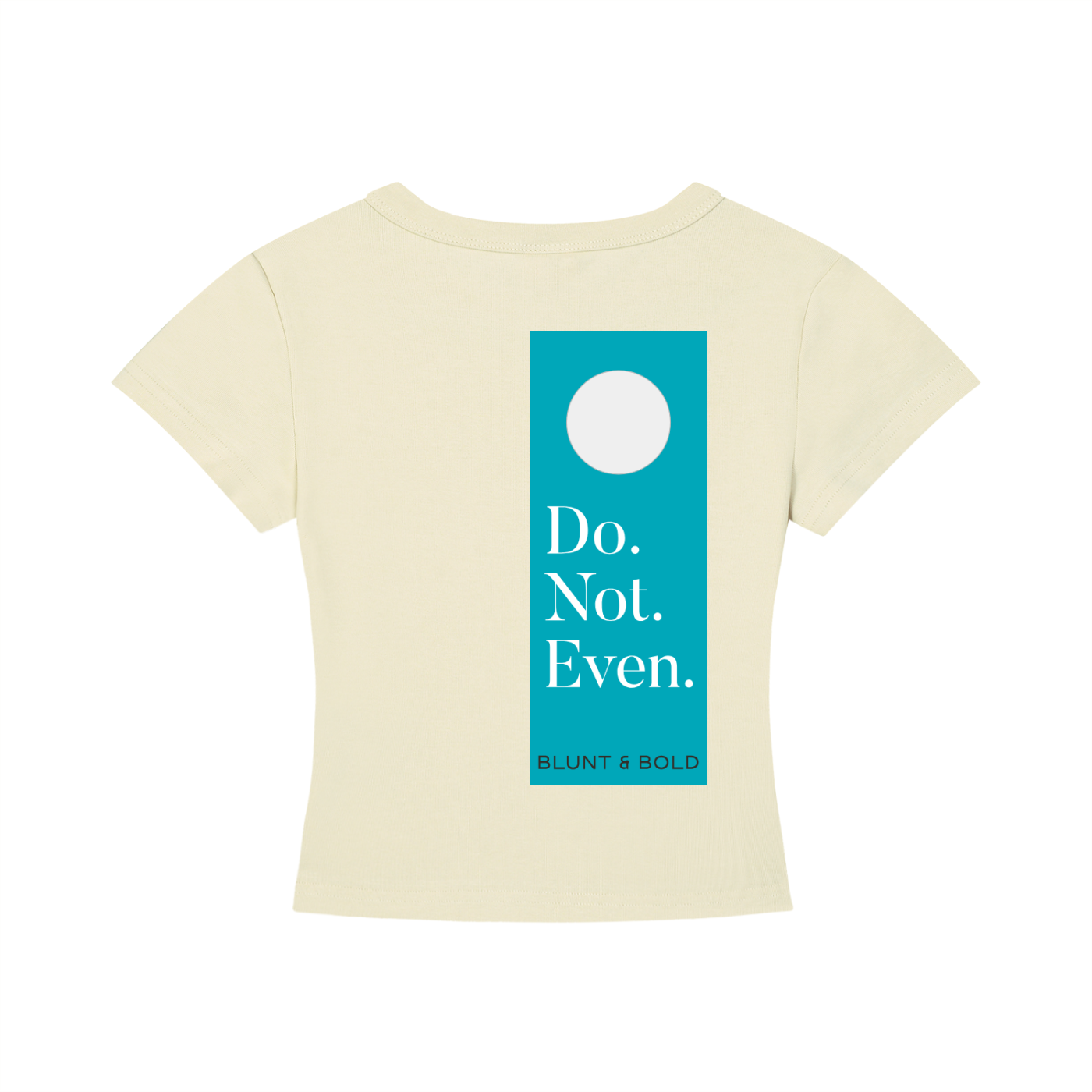 Womens 'DO NOT EVEN'  Cropped Tee