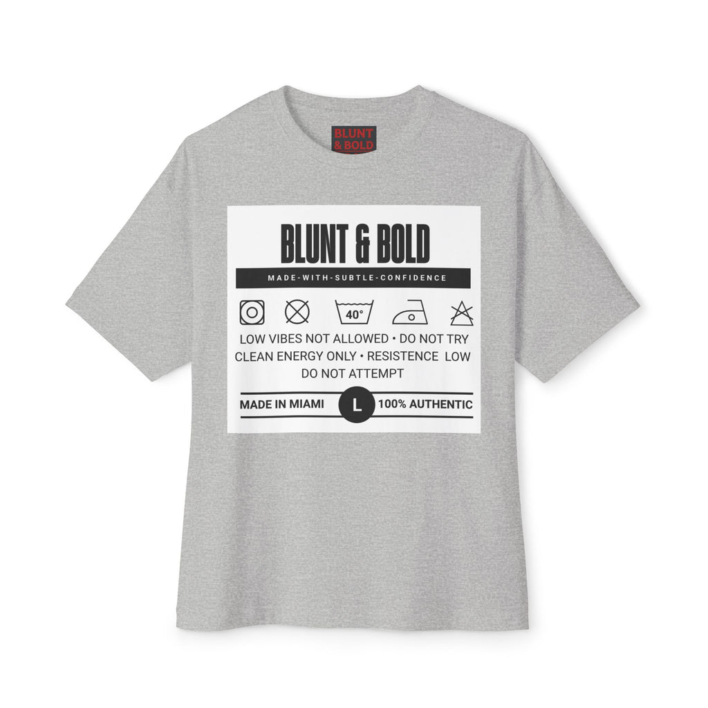 Blunt & Bold' Truth Label + Oversized Tee