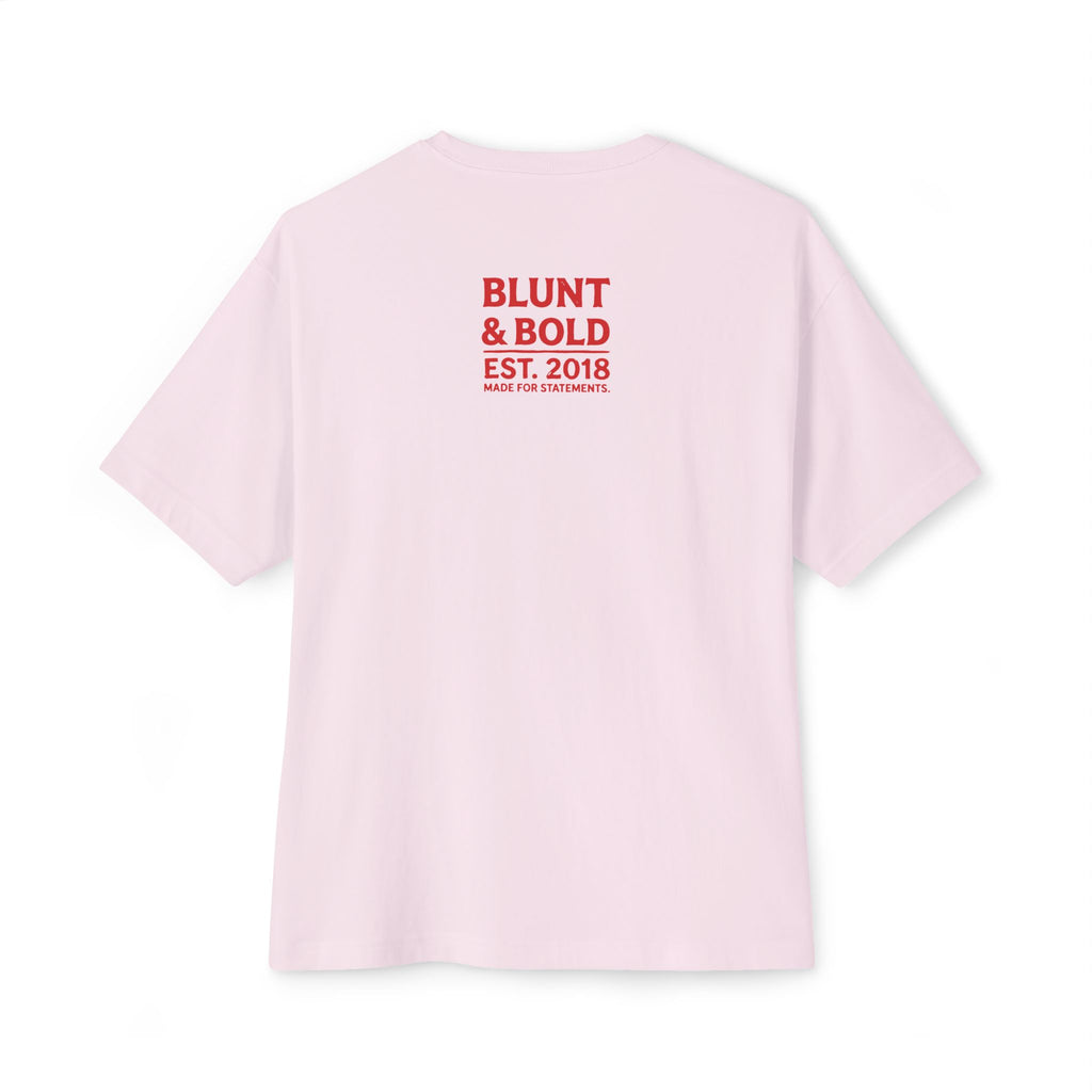 Mens Stay Blunt. Stay Bold. Oversized Boxy Tee