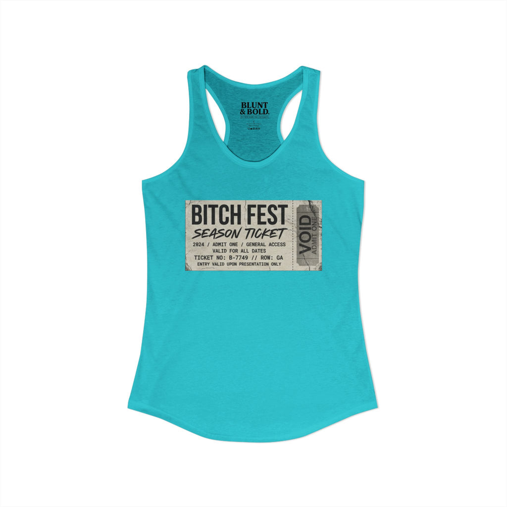 Womens BITCH FEST Ideal Racerback Tank