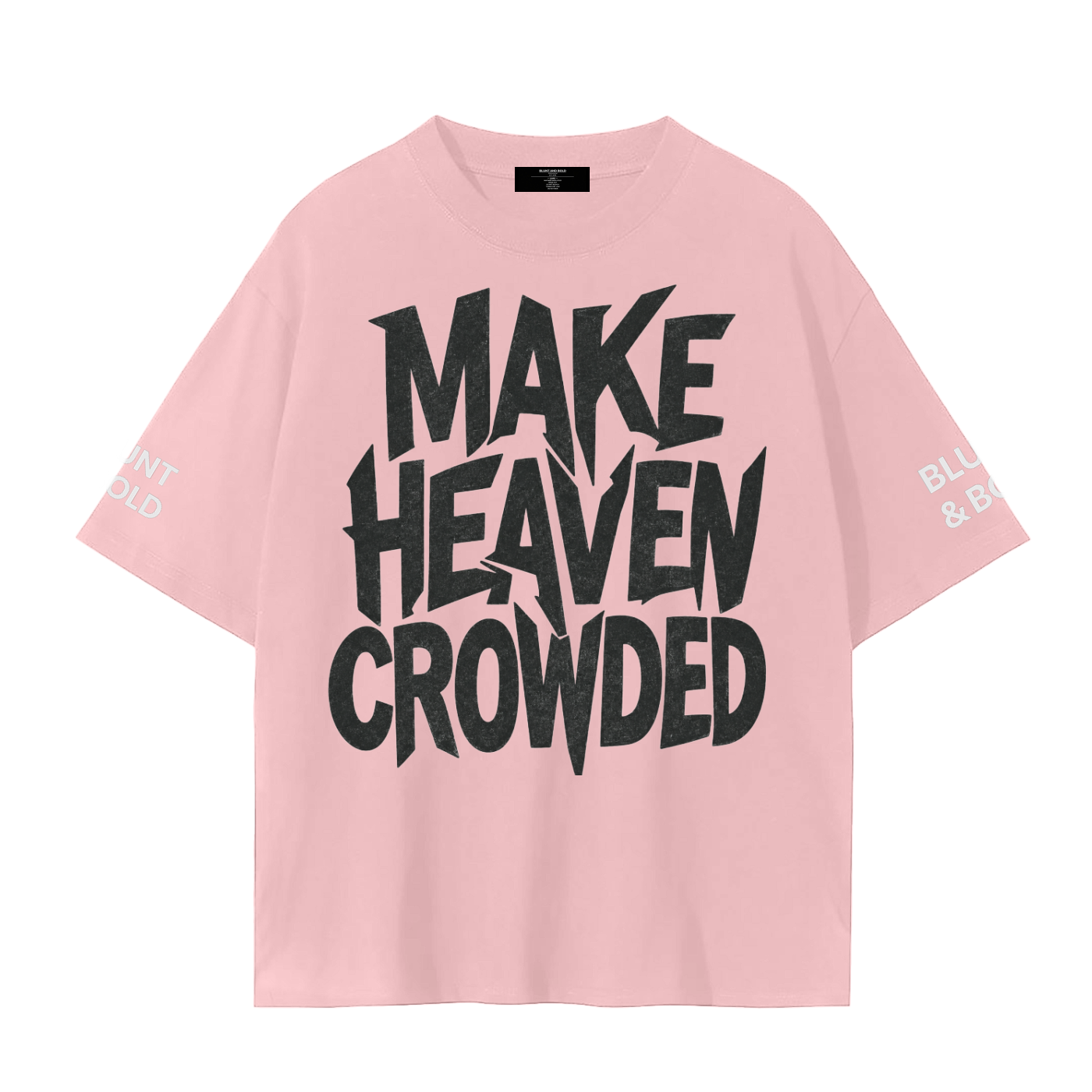 MENS 'MAKE HEAVEN CROWDED'