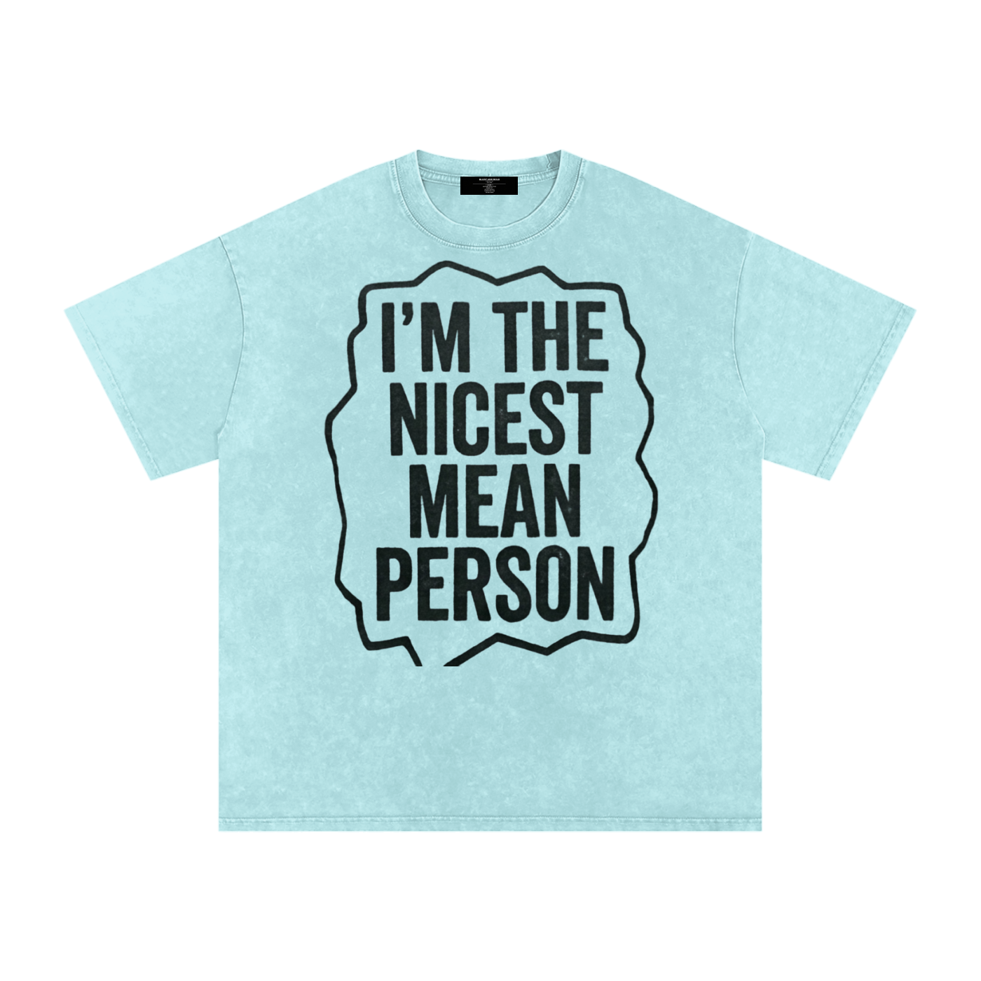 MENS ' NICEST MEAN PERSON ' now Washed Oversized Cotton TEE