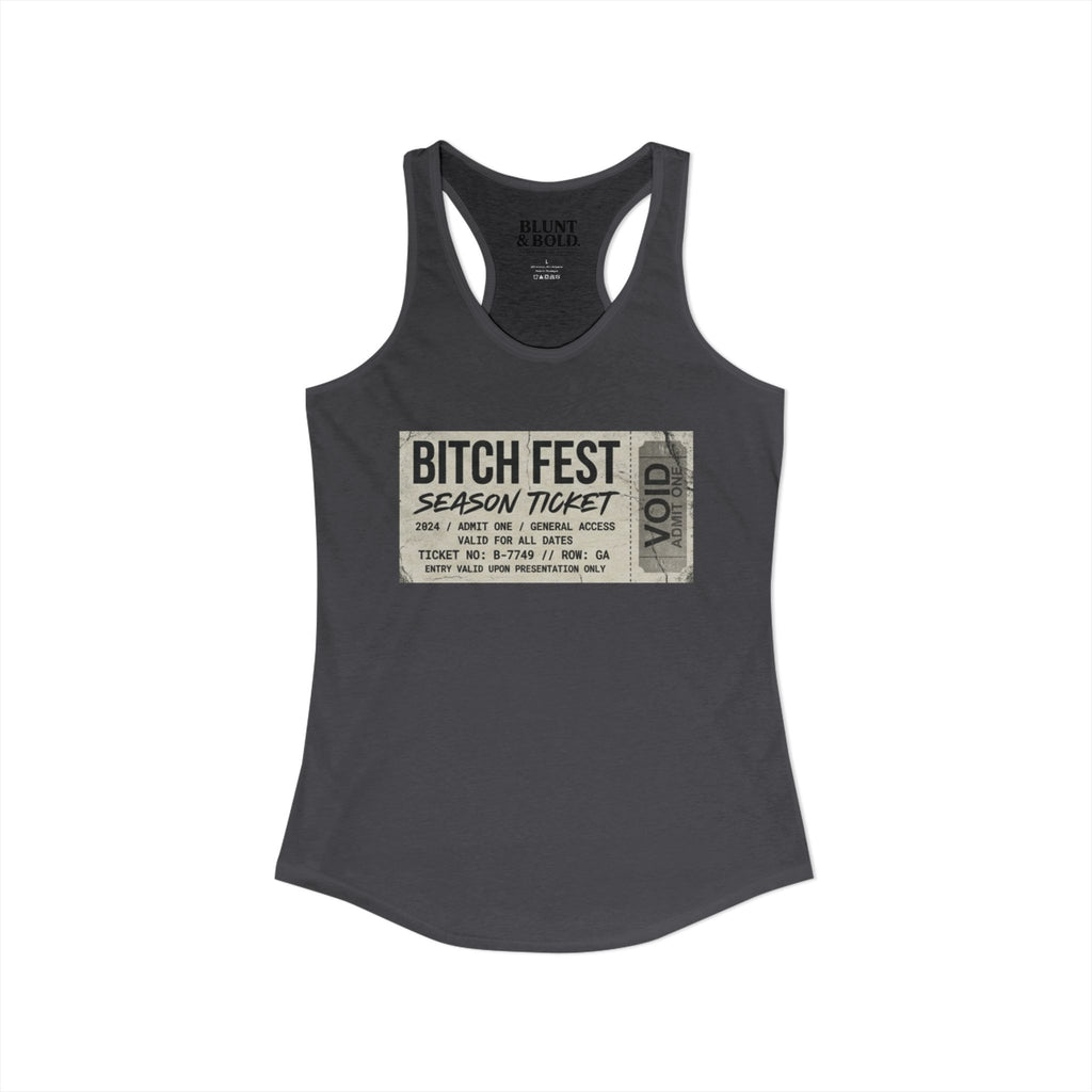 Womens BITCH FEST Ideal Racerback Tank