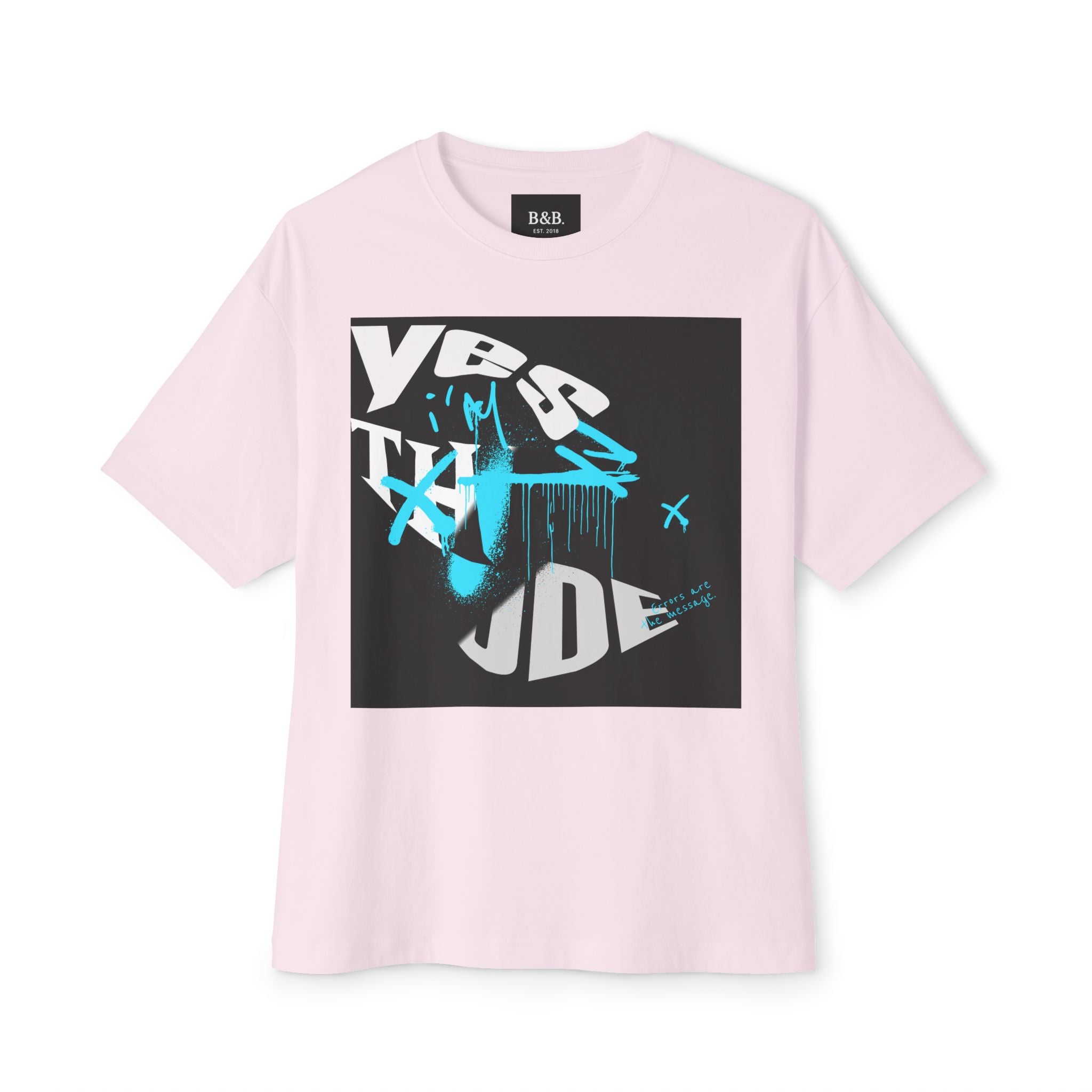 Mens Yes IM That Dude Oversized Tee