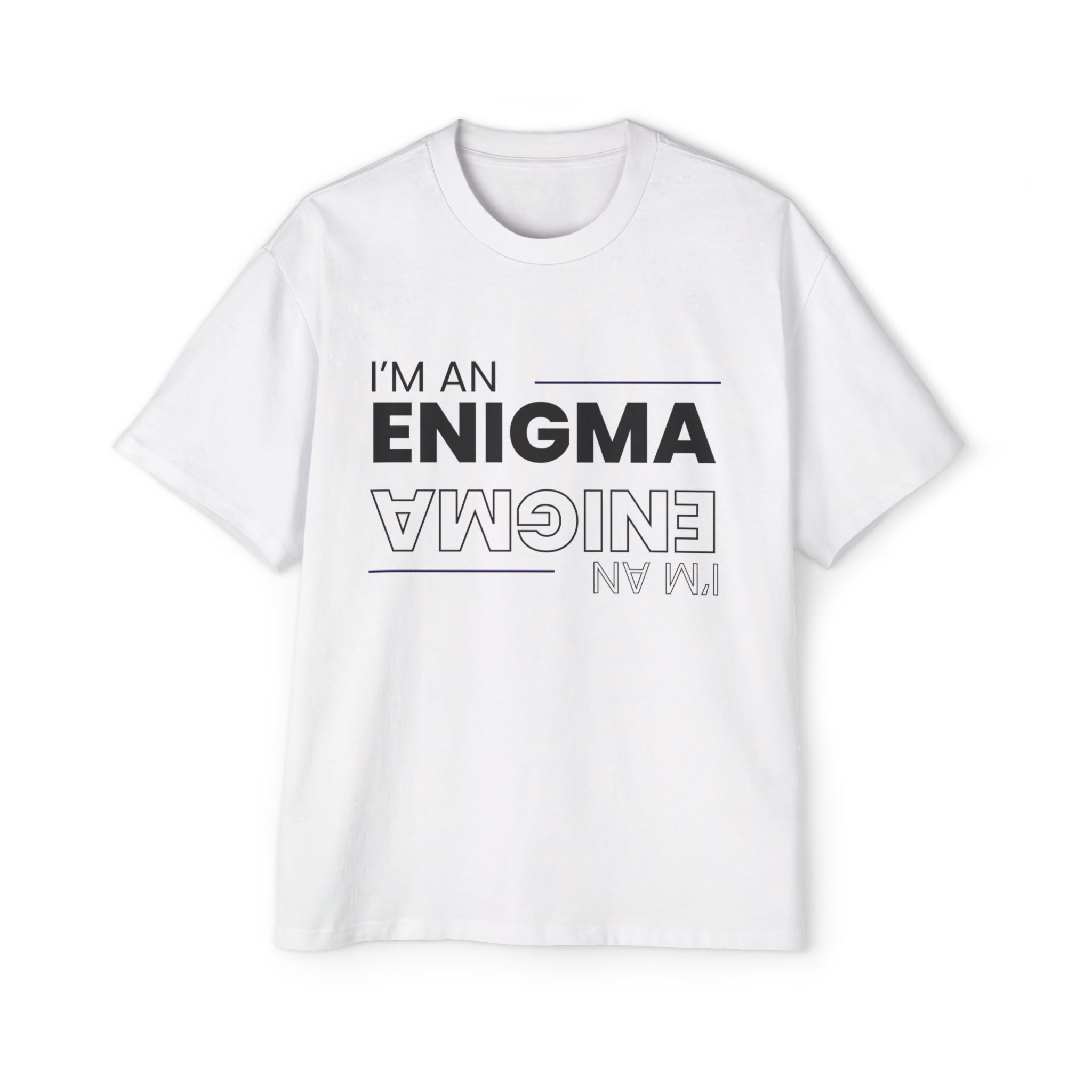 I'm An Enigma Oversized Tee — Graphic Men’s Heavy Cotton Shirt with Back Star & "Blunt & Bold" Print