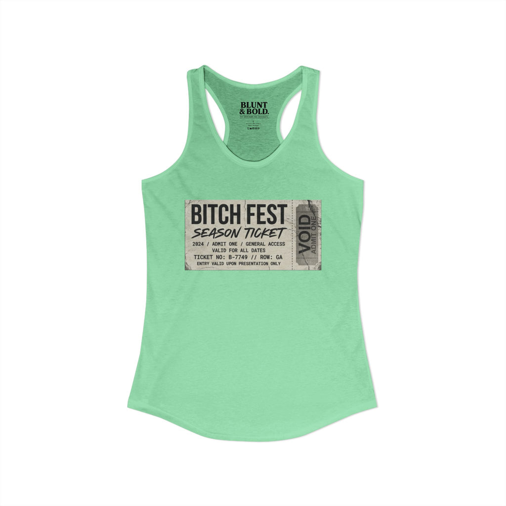 Womens BITCH FEST Ideal Racerback Tank