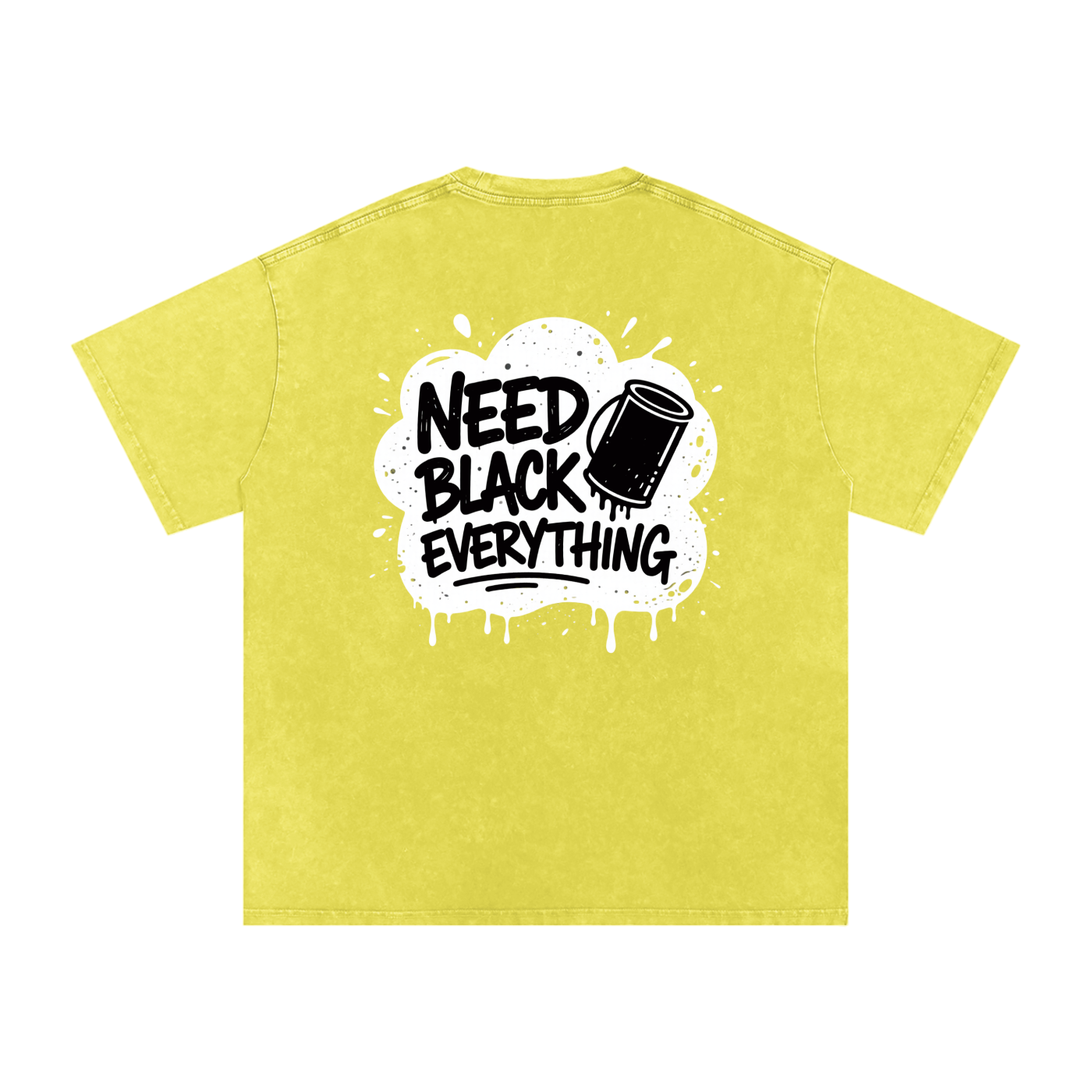 MENS 'NEED  BLACK EVERYTHING 'Snow Washed Oversized Cotton TEE