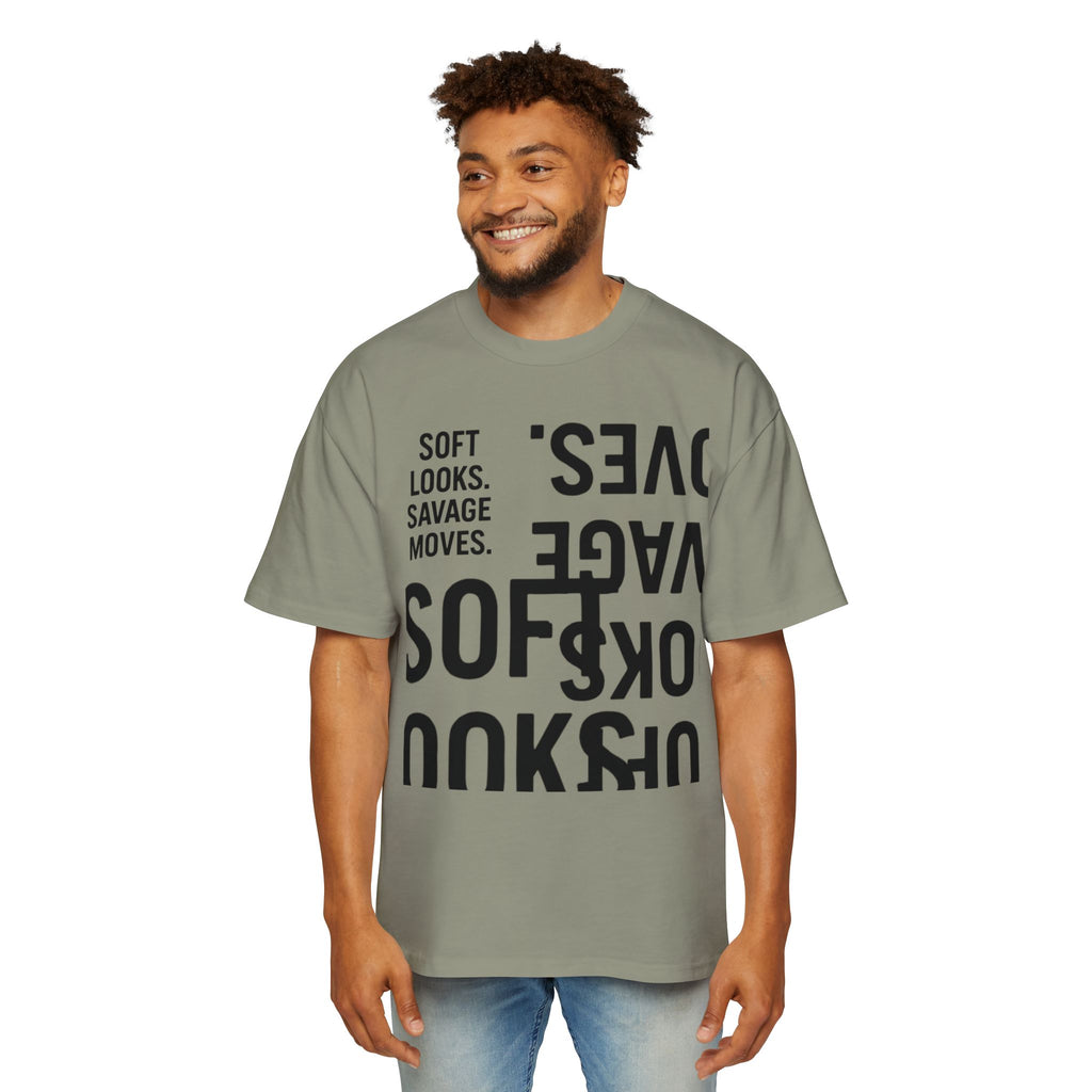 Oversized Graphic Tee — “Soft Looks. Savage Moves.” Bold Typography Shirt