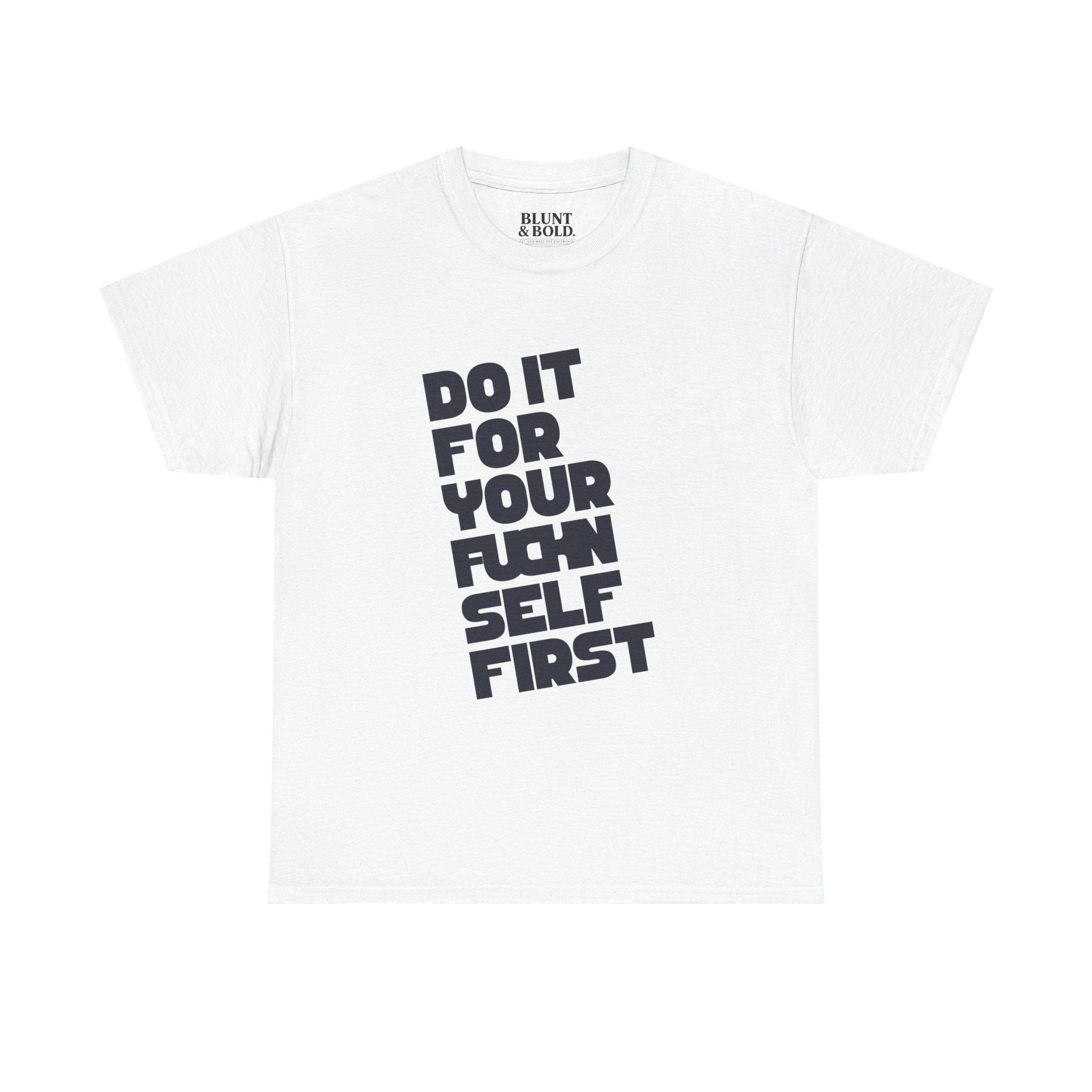 Mens Do It For Yourself First Tee