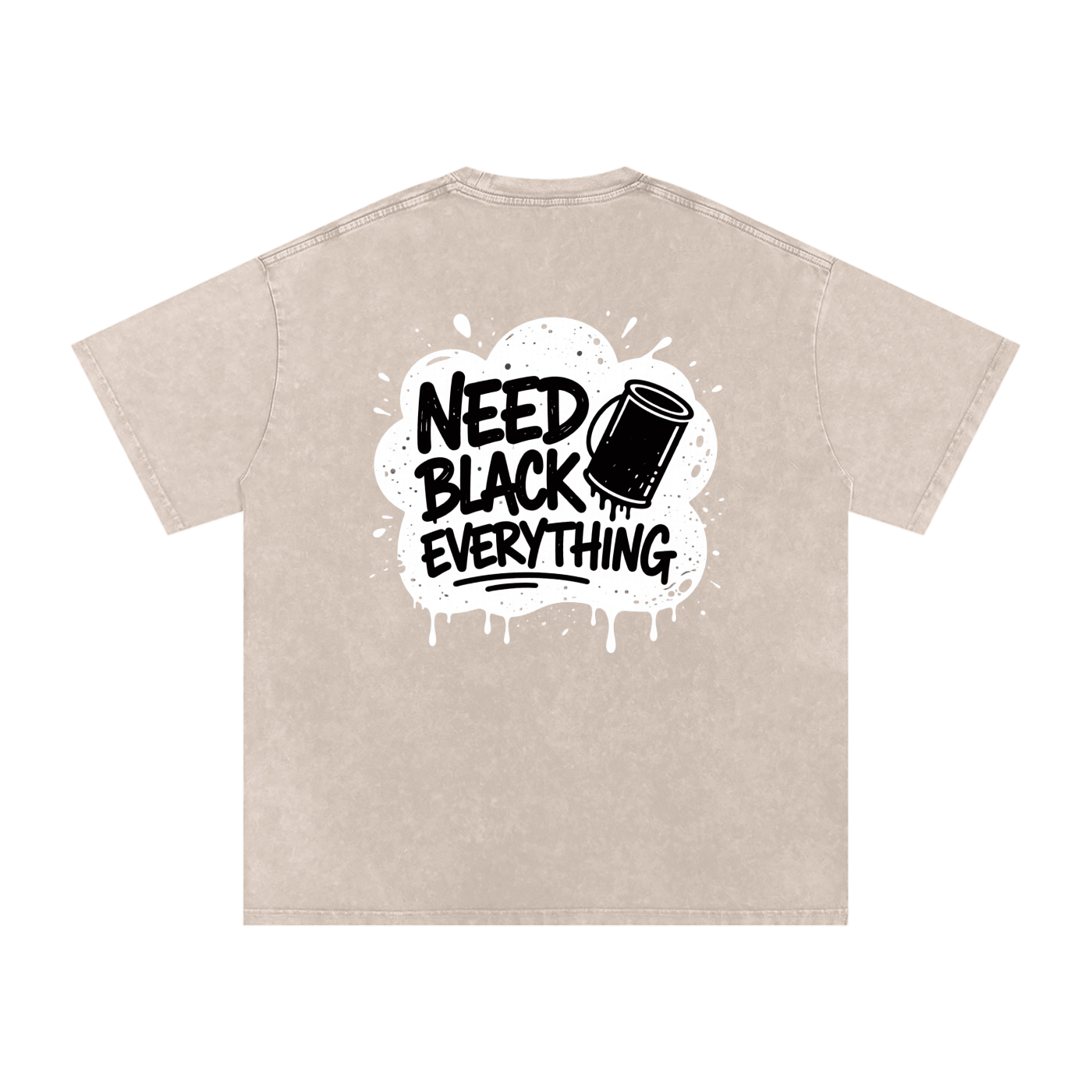 MENS 'NEED  BLACK EVERYTHING 'Snow Washed Oversized Cotton TEE