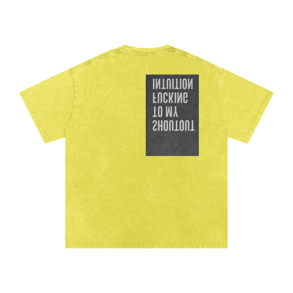 MENS 'MYFUCKING INTUITION' Snow Washed Oversized Cotton TEE
