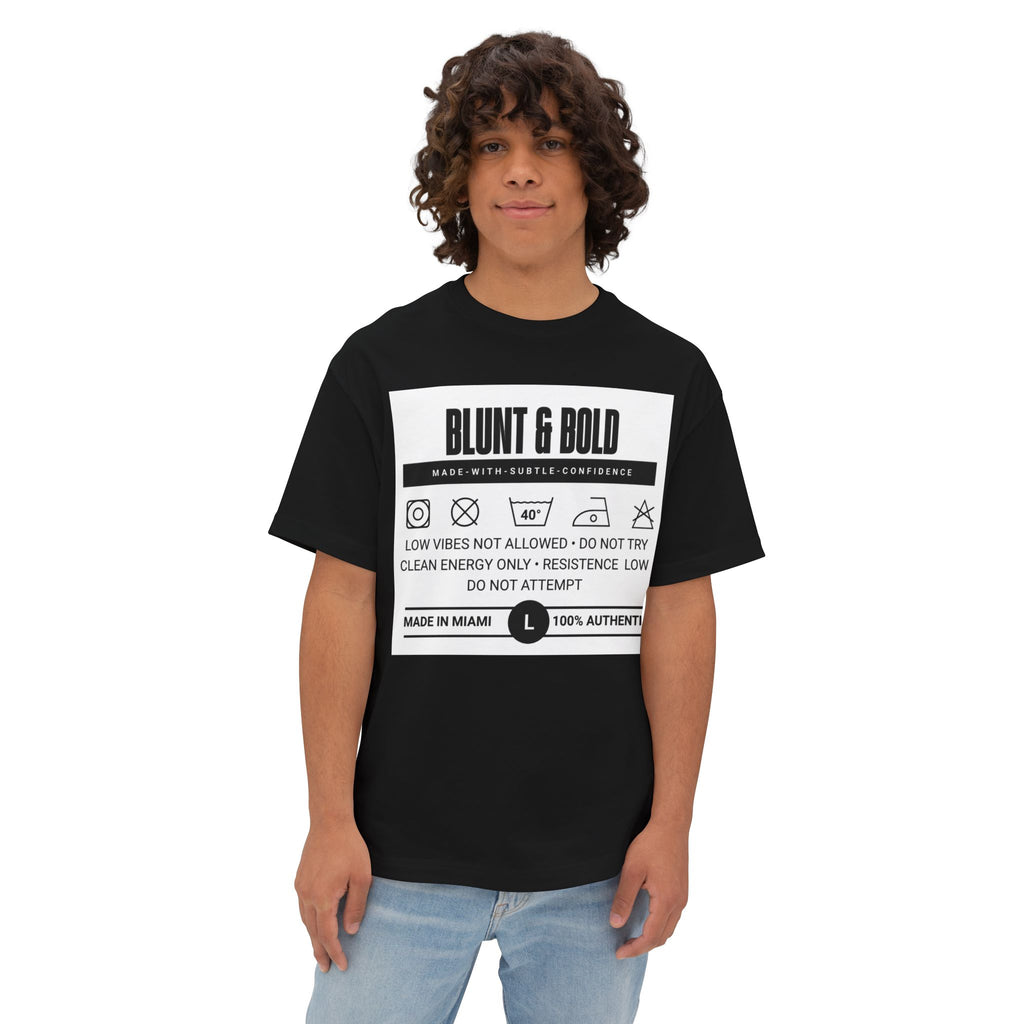 Blunt & Bold' Truth Label + Oversized Tee