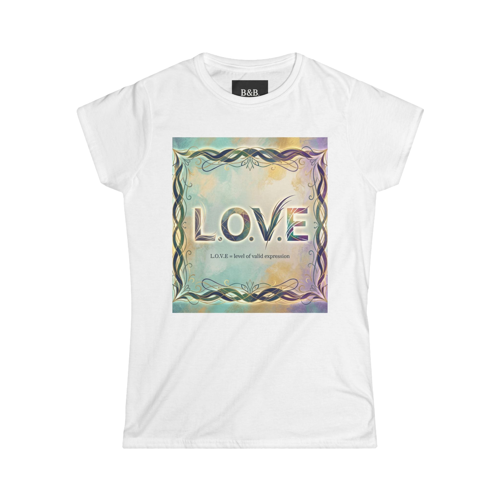 Womens L.o.v.e (LEVEL OF VALID EXPRESSION) Inspirational Tee