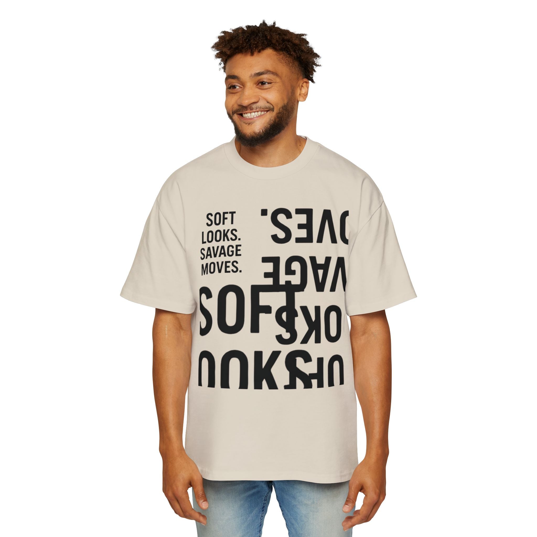 Oversized Graphic Tee — “Soft Looks. Savage Moves.” Bold Typography Shirt