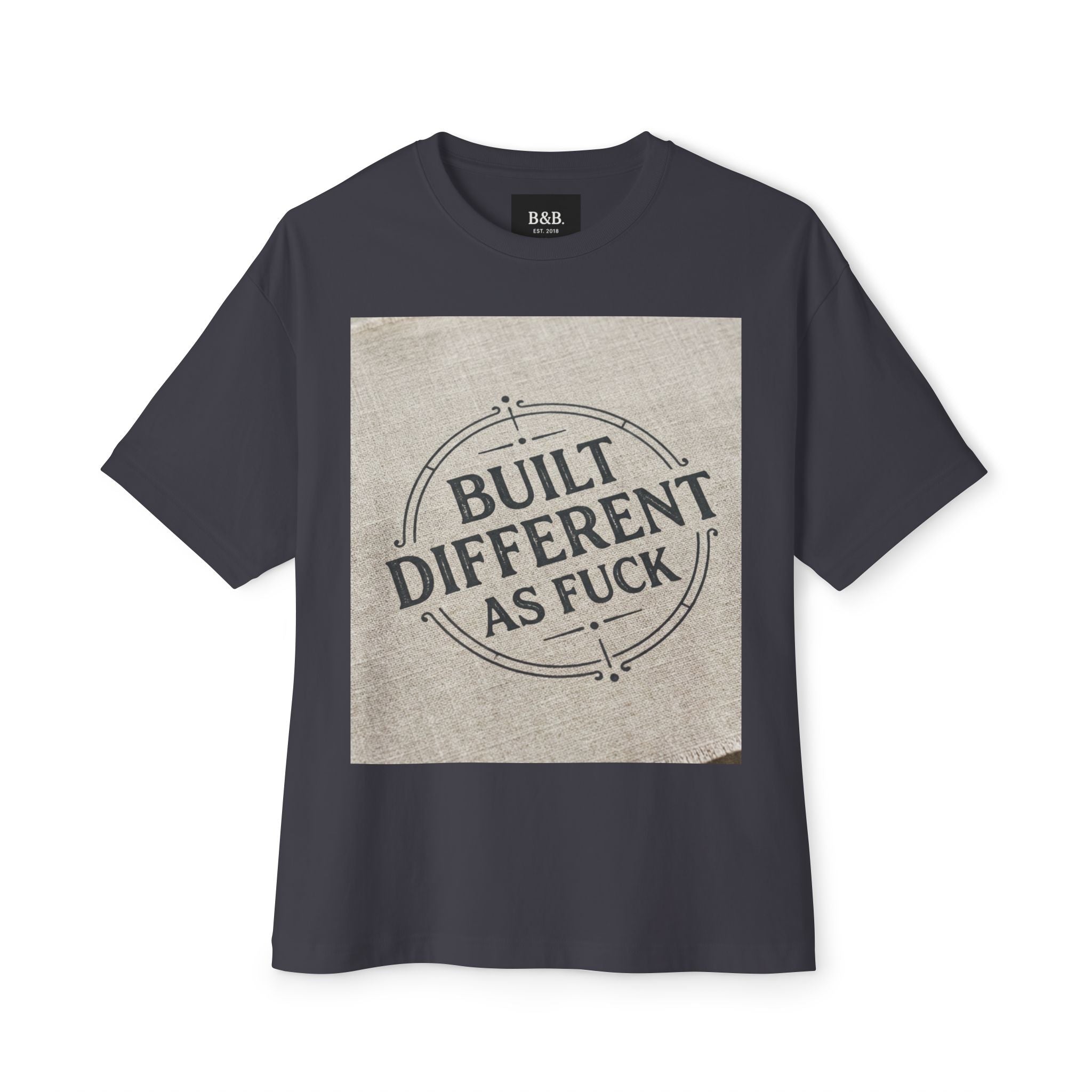 Built Different As F**k Graphic Tee — Bold Statement Oversized T‑Shirt