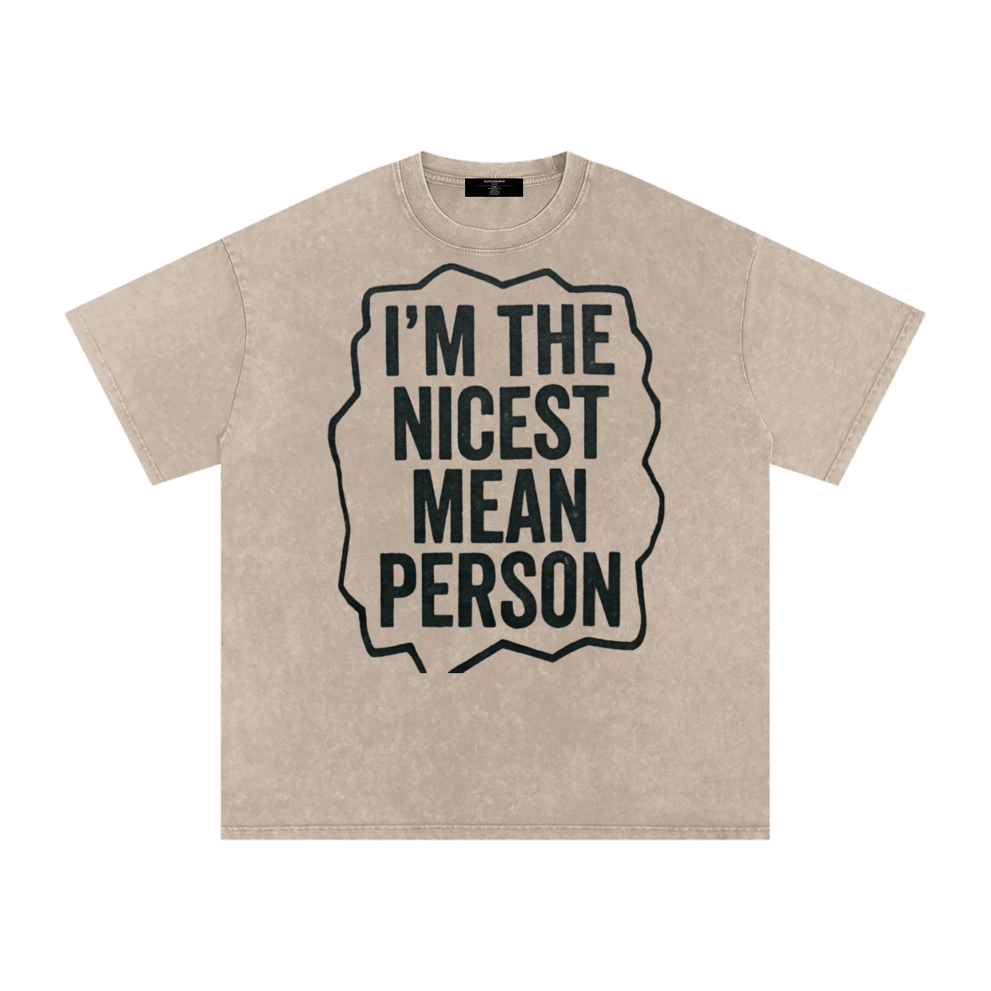 MENS ' NICEST MEAN PERSON ' now Washed Oversized Cotton TEE
