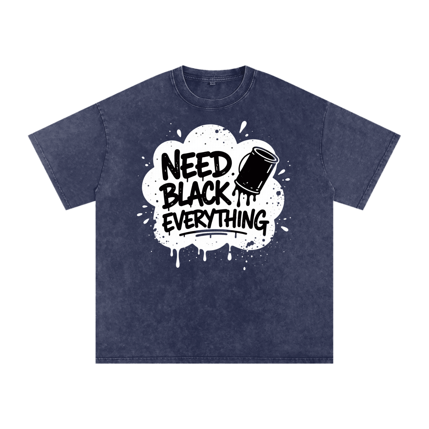 MENS 'NEED  BLACK EVERYTHING 'Snow Washed Oversized Cotton TEE