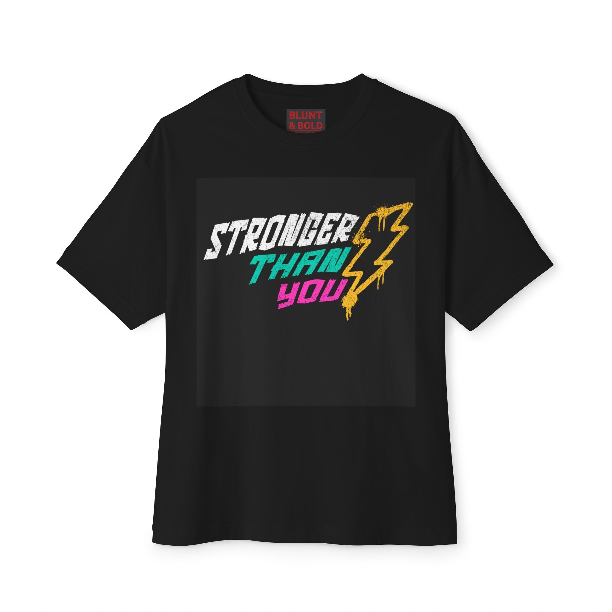 Mens  "Stronger Than You" Oversized Tee