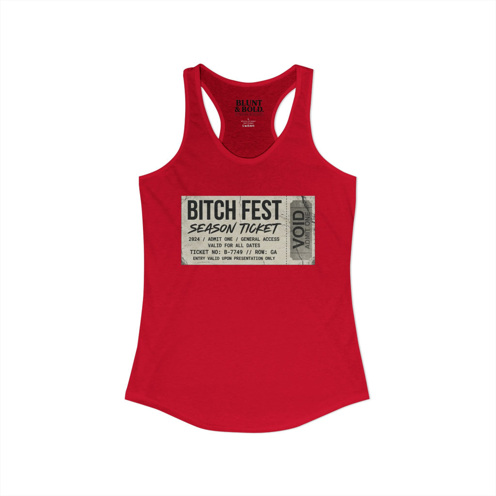 Womens BITCH FEST Ideal Racerback Tank