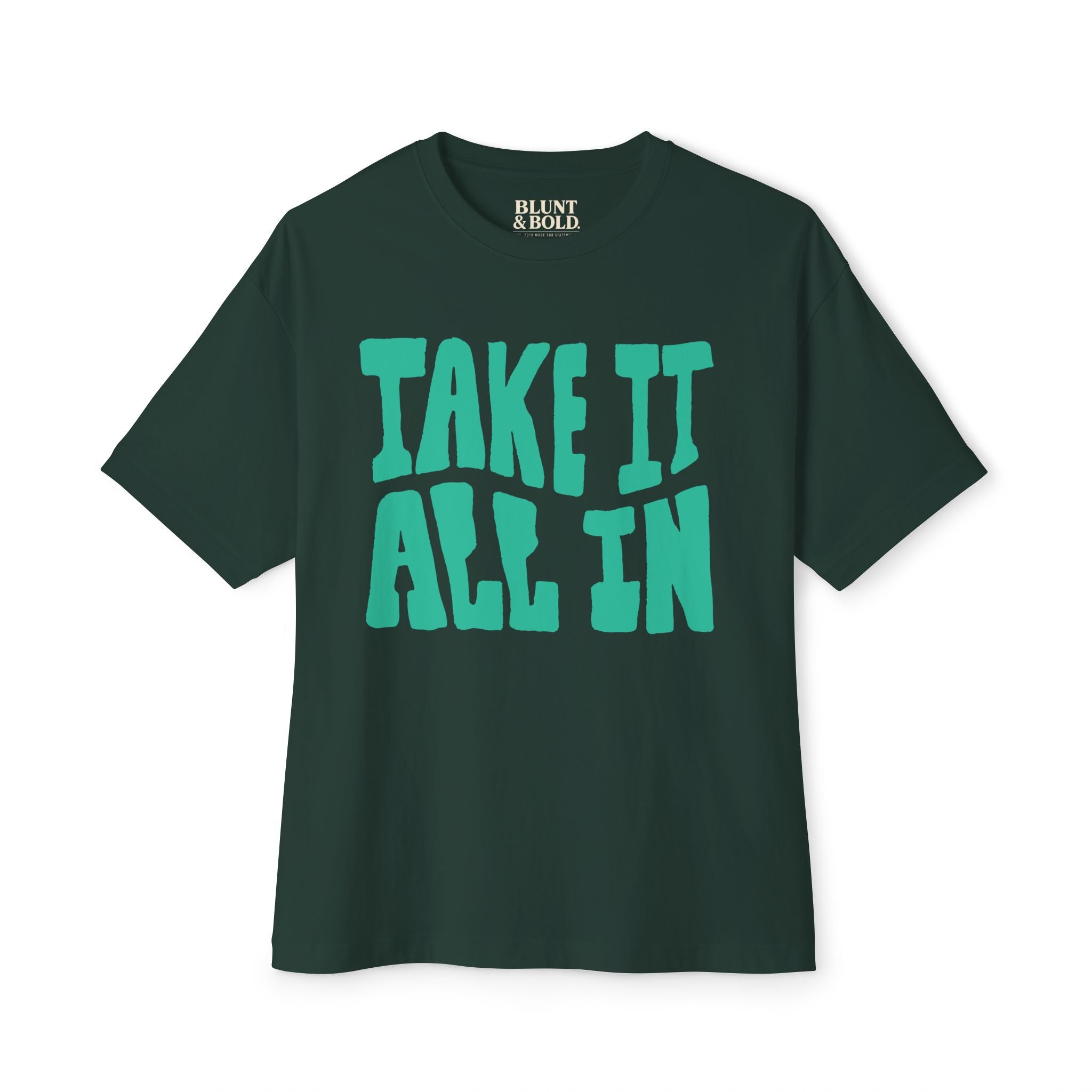 MENS 'Take It All'  In Boxy Tee