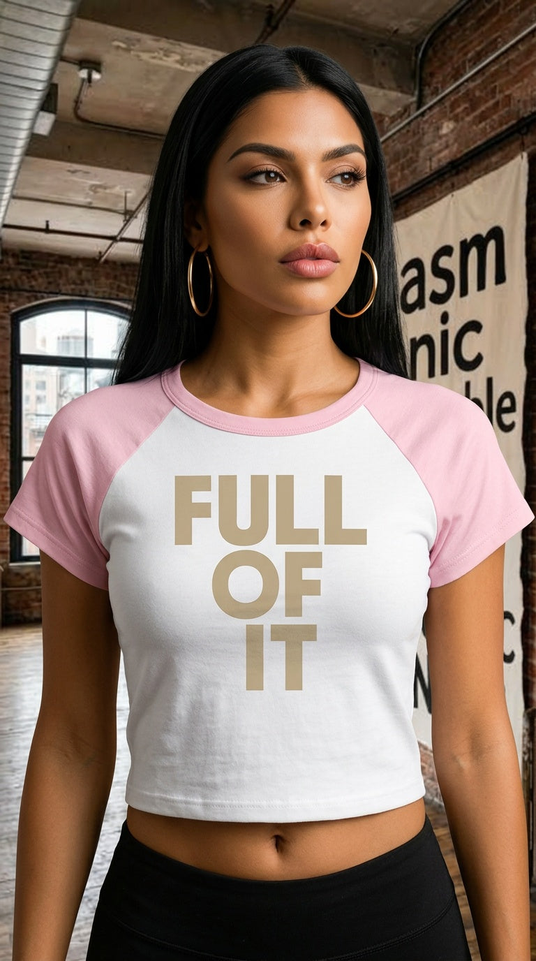 WOMENS 'FULL OF IT'
