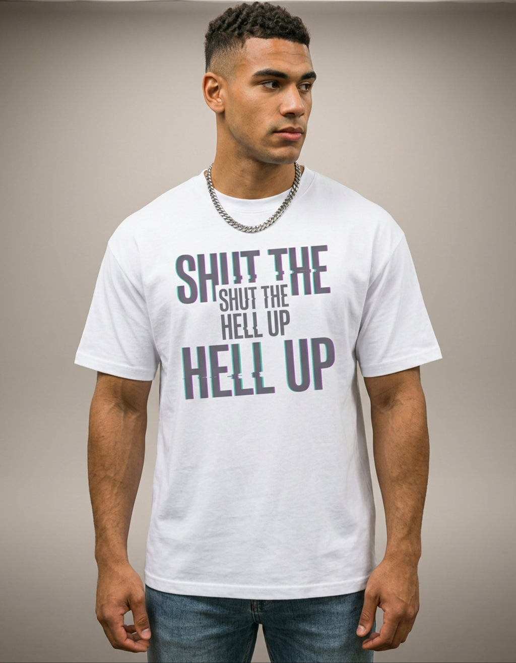 MENS 'SHUT UP' Oversized Cotton TEE