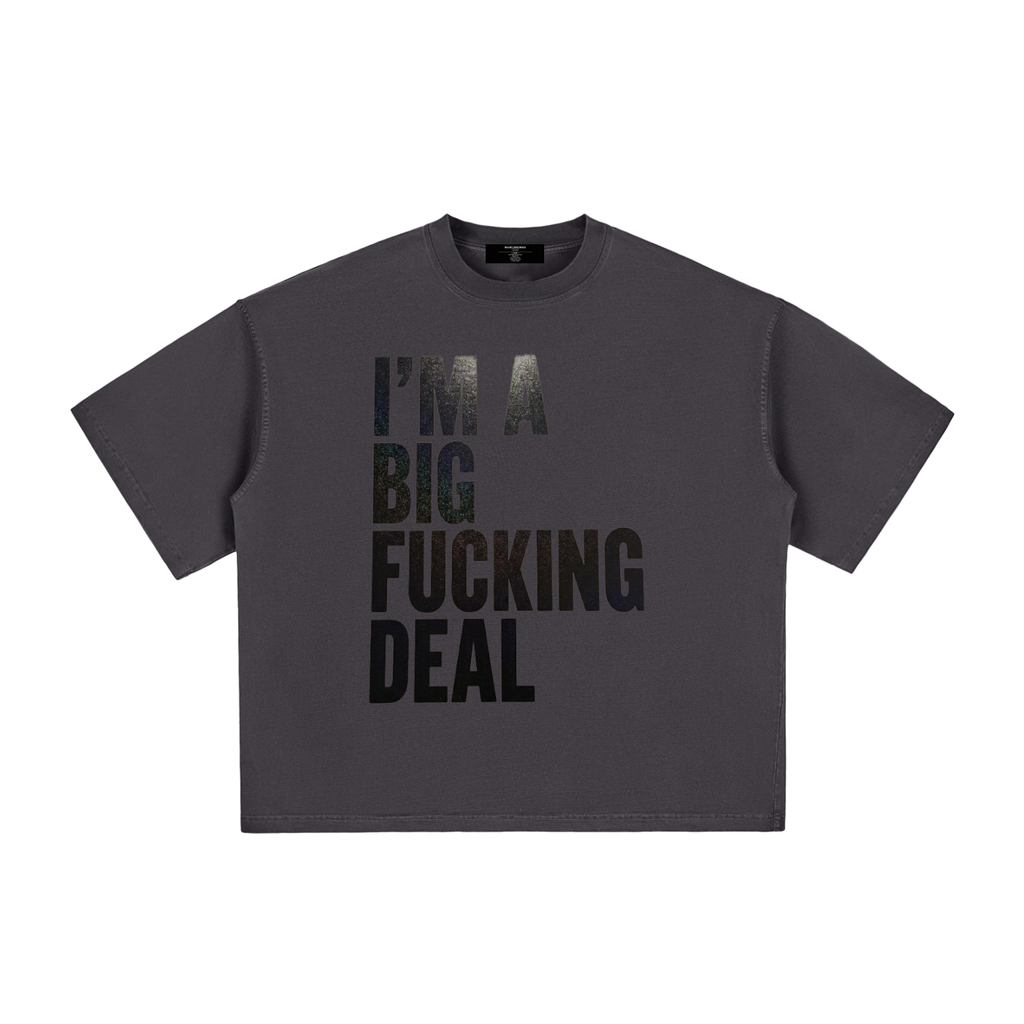 Mens 'BIG FUCKING DEAL' Vintage Washed Boxy Tee