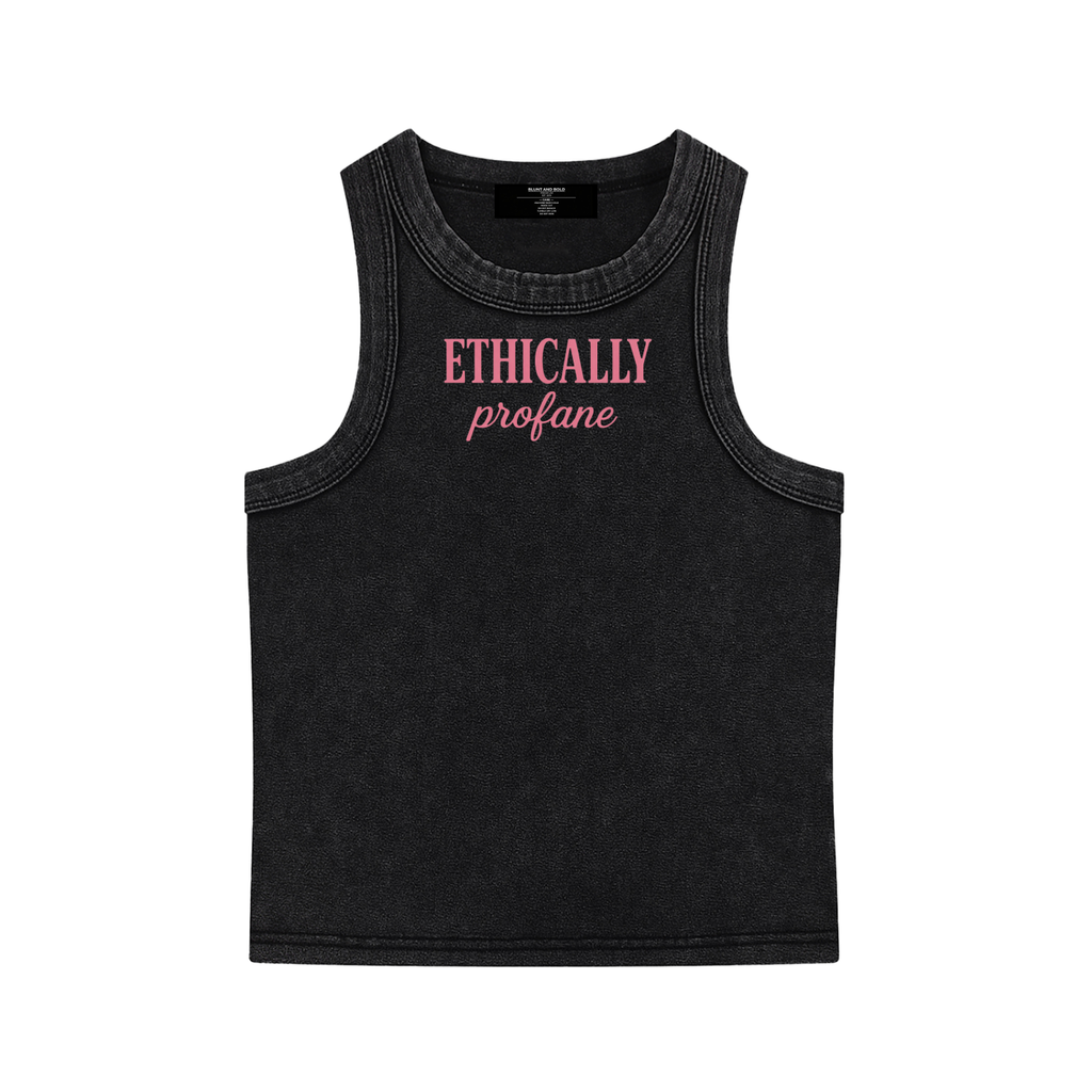 Womens 'ETHICALLY PROFANE'  Snow Washed Tank