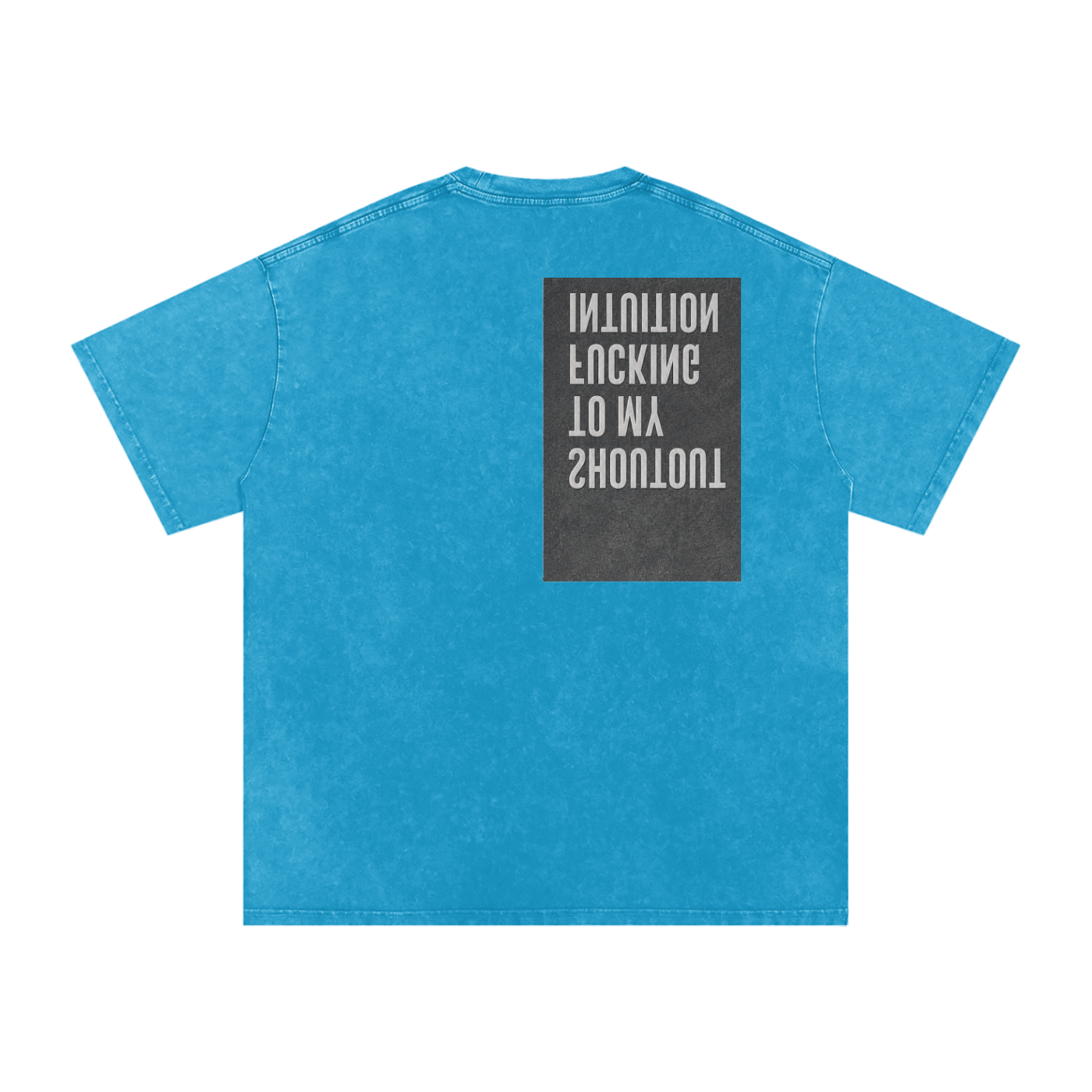 MENS 'MYFUCKING INTUITION' Snow Washed Oversized Cotton TEE