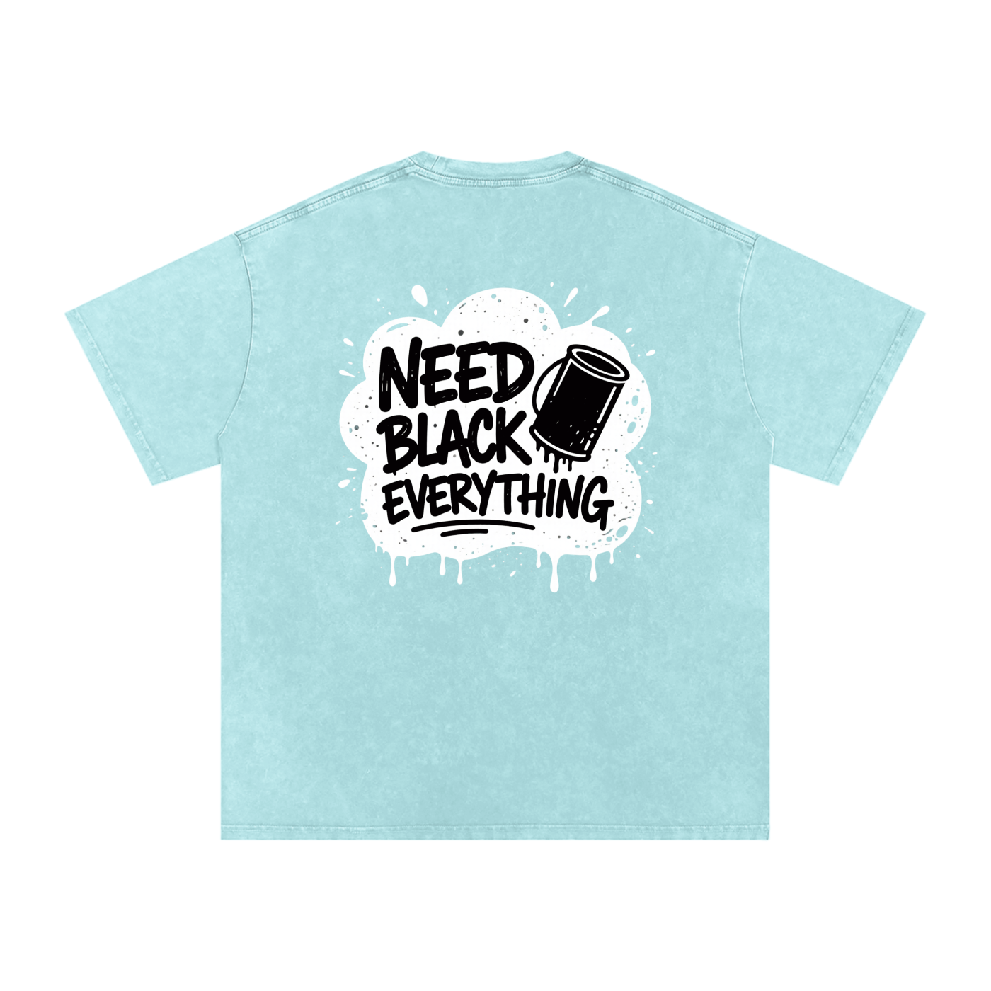 MENS 'NEED  BLACK EVERYTHING 'Snow Washed Oversized Cotton TEE